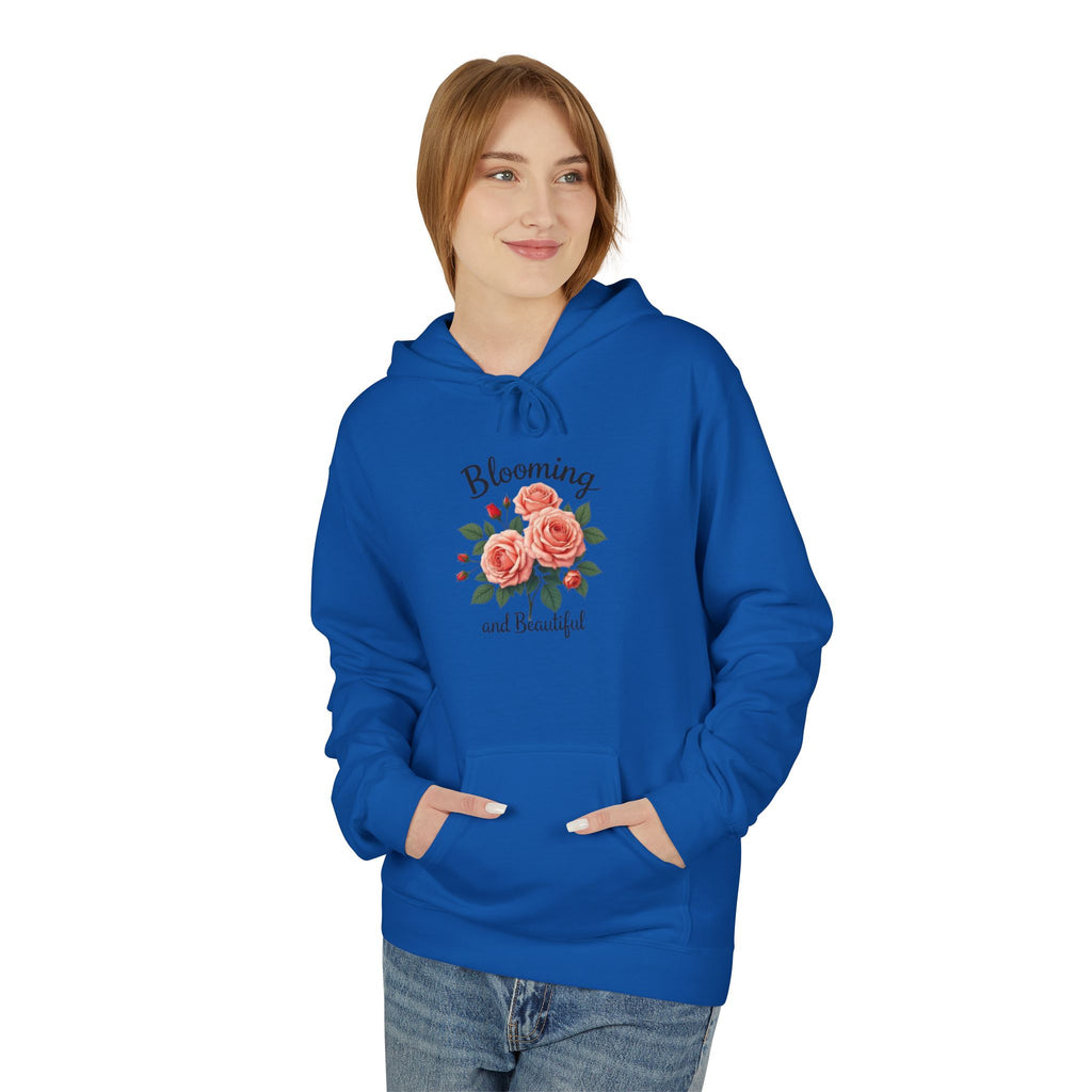 Blooming and Beautiful Floral Hoodie — Women's Inspirational Flower Sweatshirt