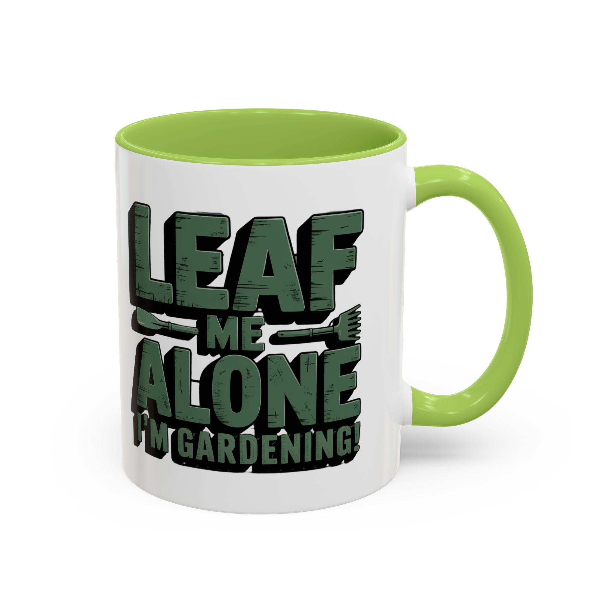 Gardening Mug — "Leaf Me Alone, I’m Gardening" Accent Coffee Cup