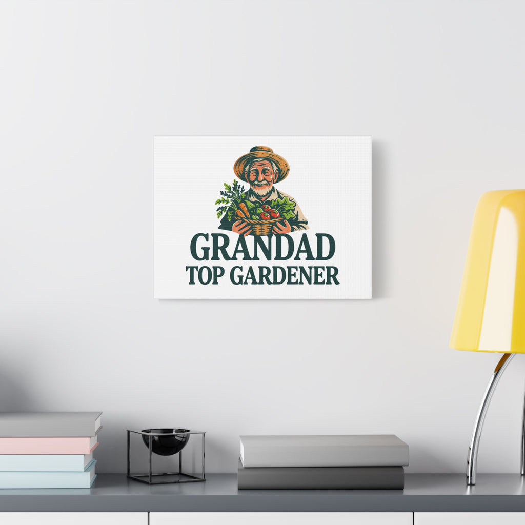 Grandad Top Gardener Canvas – Stretched Matte Wall Art