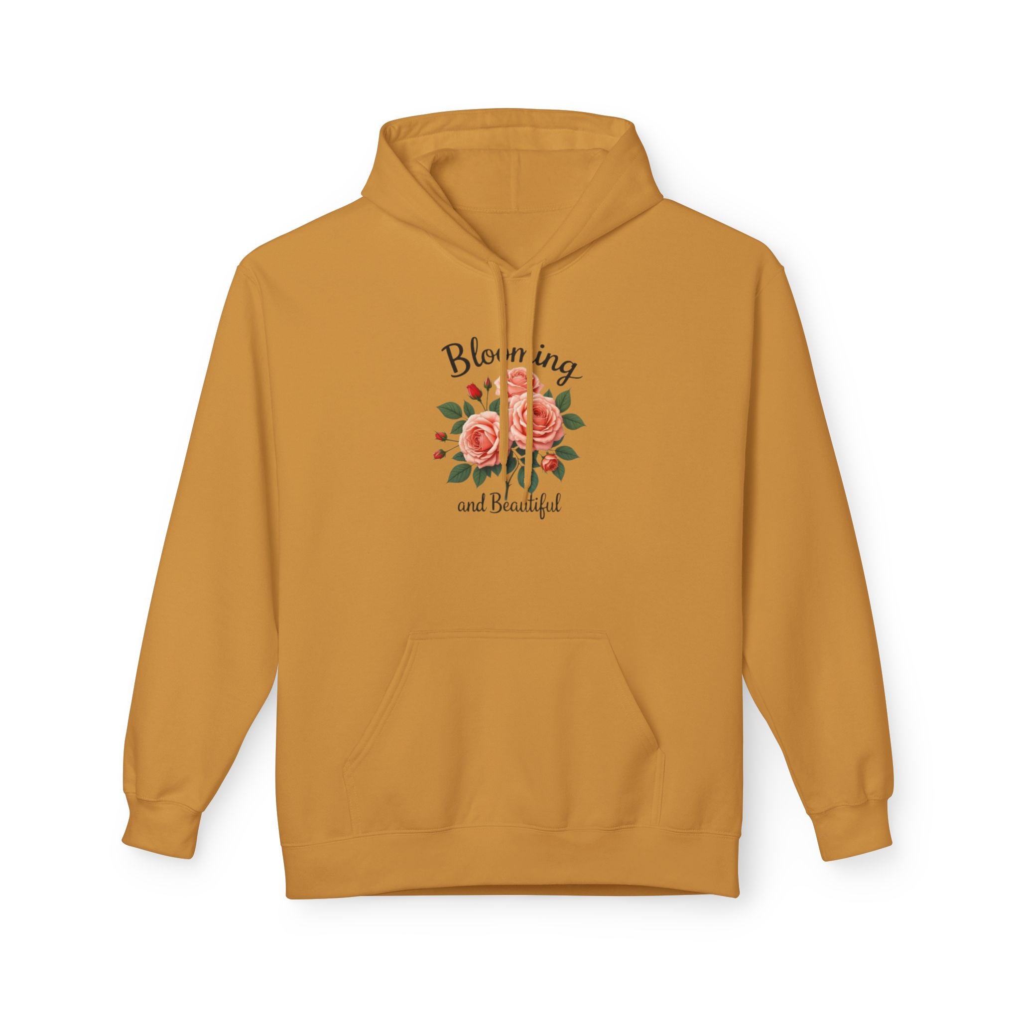 Blooming and Beautiful Floral Hoodie — Women's Inspirational Flower Sweatshirt