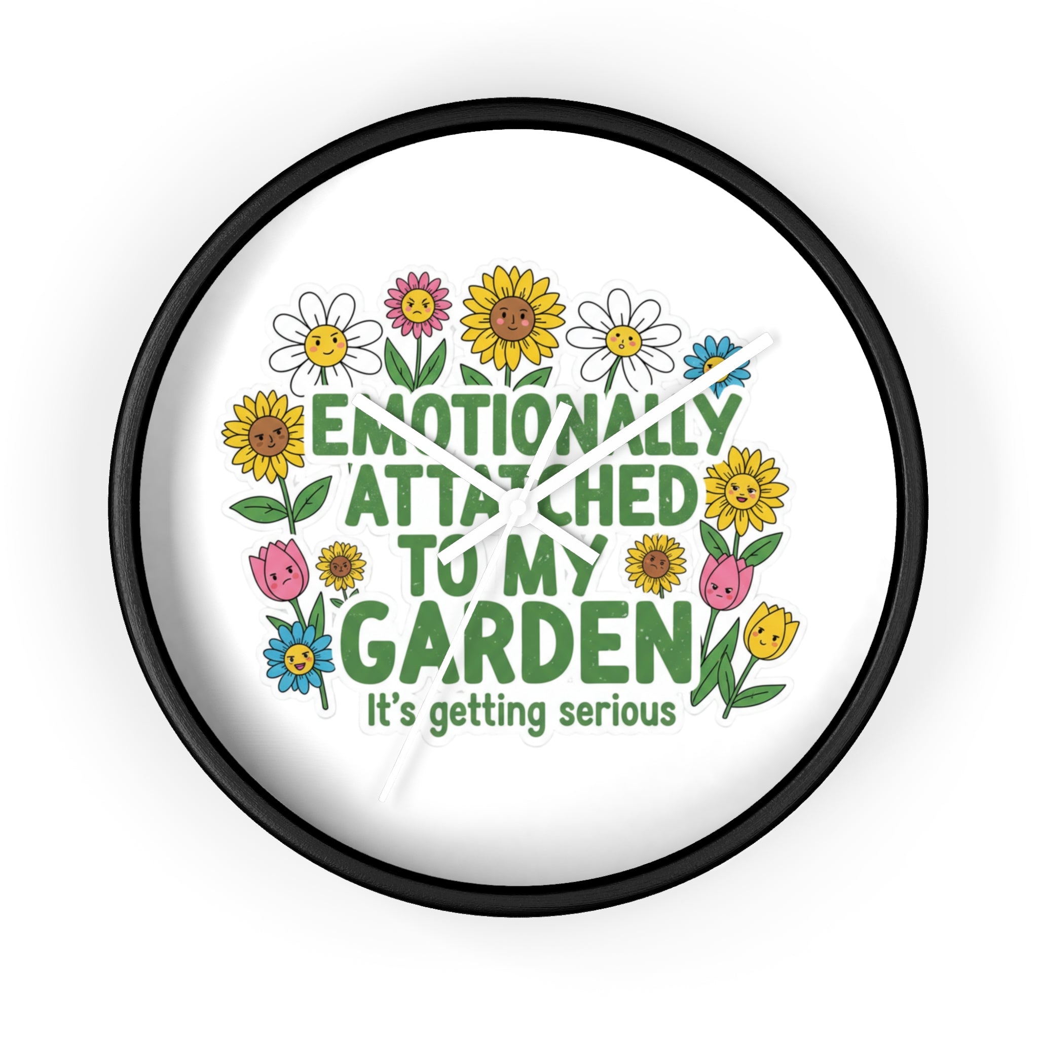 Garden Wall Clock - "Emotionally Attached to My Garden" Floral Decor