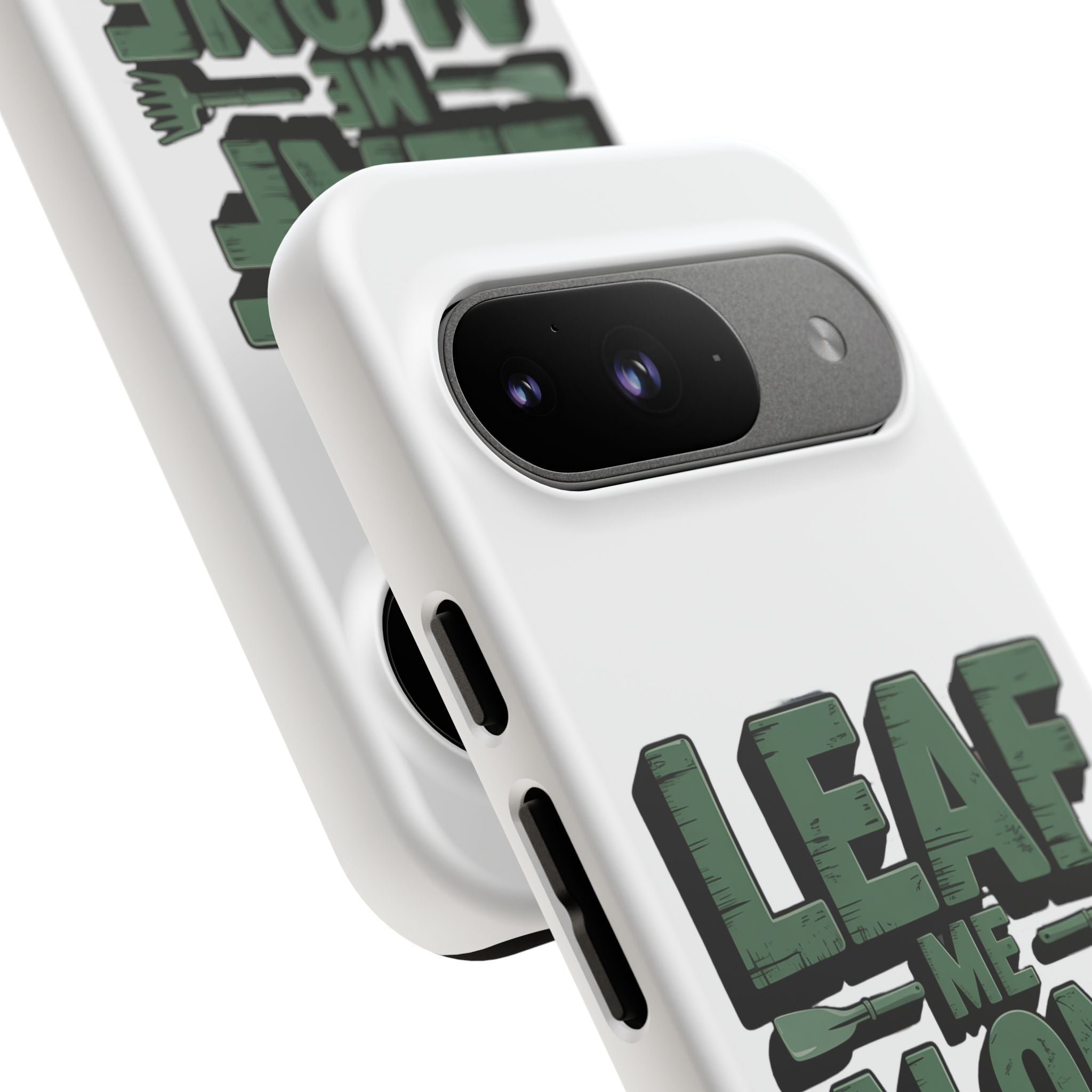 Phone Case — "Leaf Me Alone, I'm Gardening" Funny Gardener Phone Cover