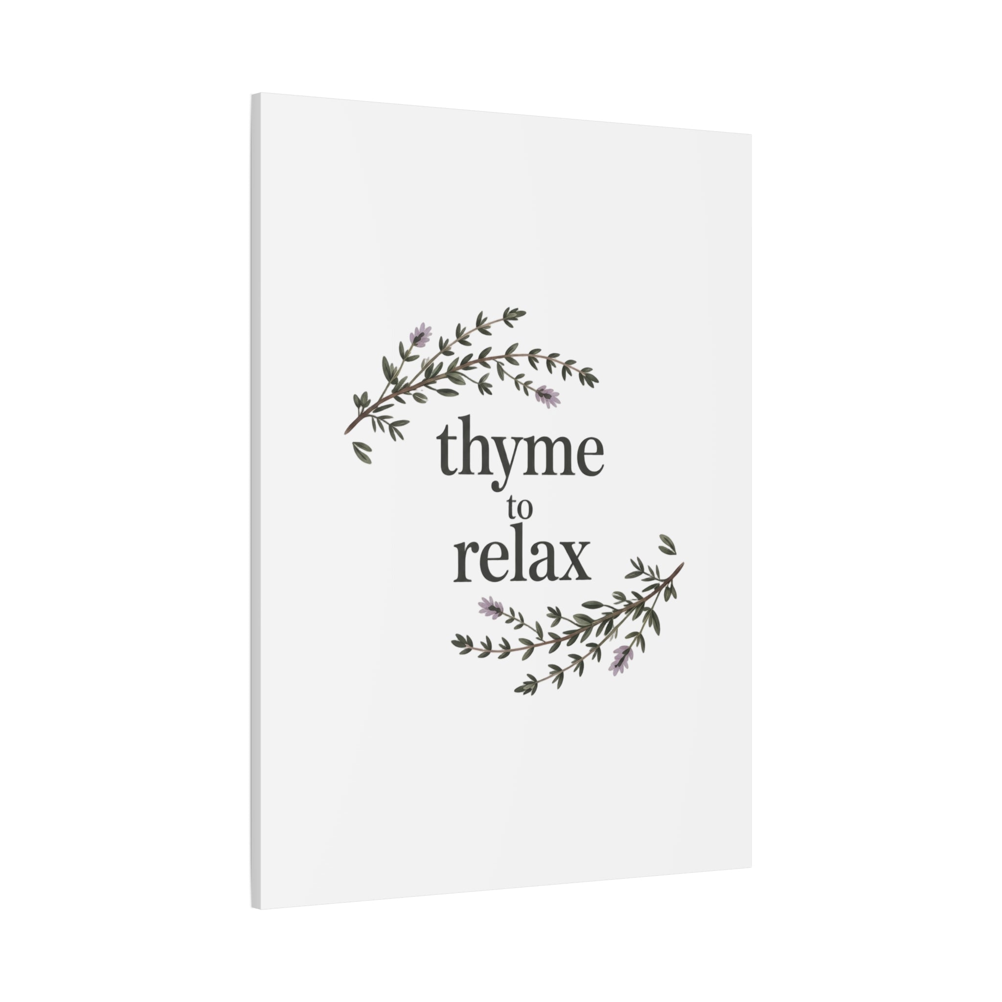 Thyme to Relax Canvas Wall Art — Botanical Spa Quote Matte Stretched Canvas
