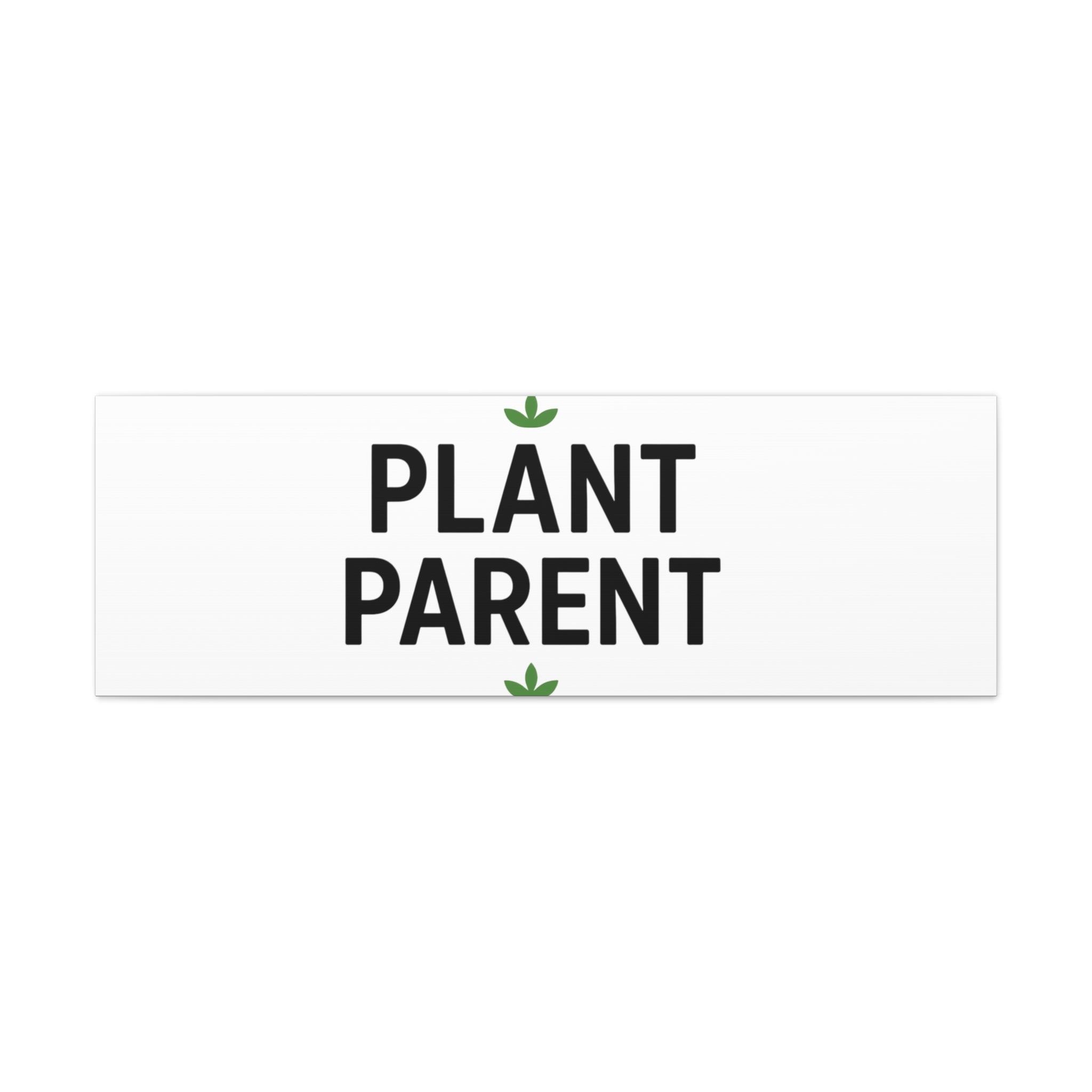 Plant Parent Canvas Wall Art — Minimalist Botanical Typography Print