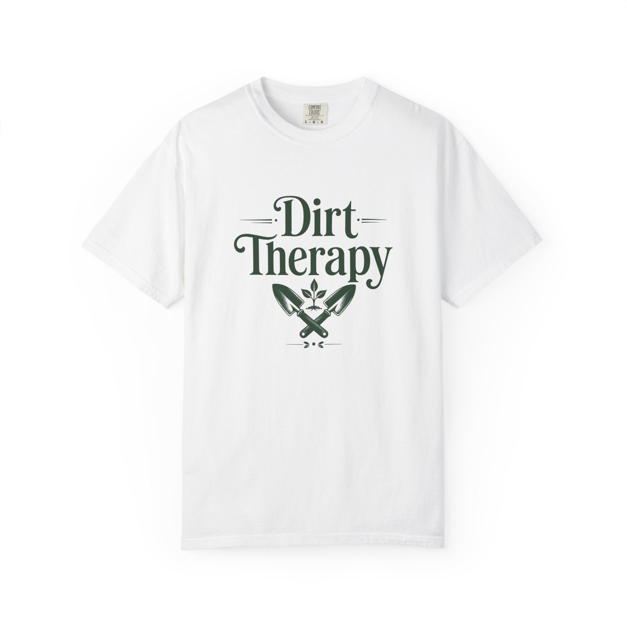 Dirt Therapy Garden T-Shirt — Gardener Shovel Floral Tee