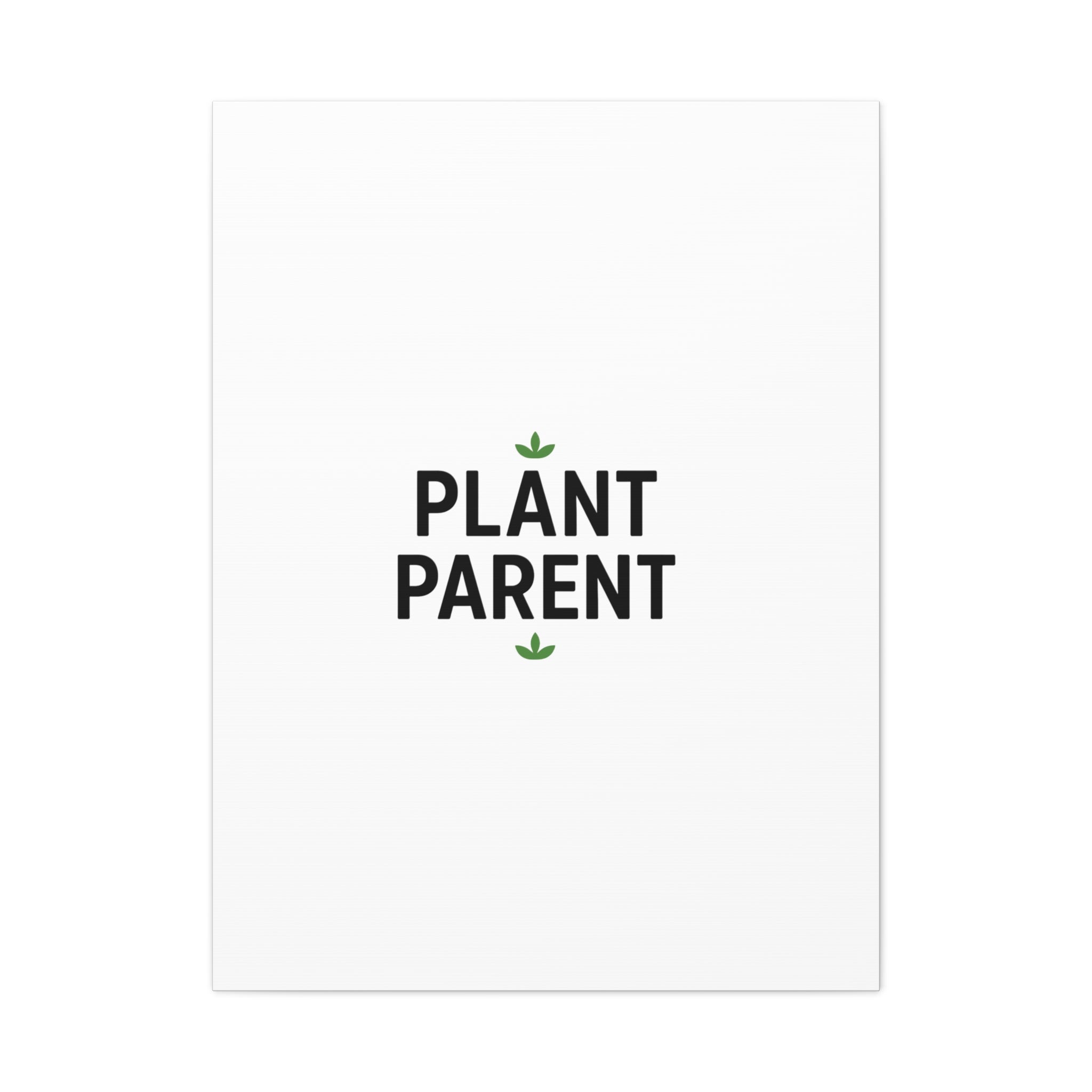 Plant Parent Canvas Wall Art — Minimalist Botanical Typography Print