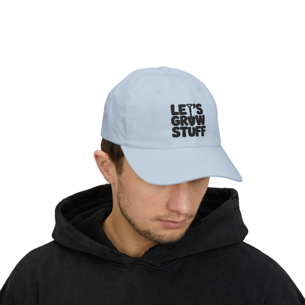 Let's Grow Stuff Dad Cap — Gardening Hat for Plant Lovers
