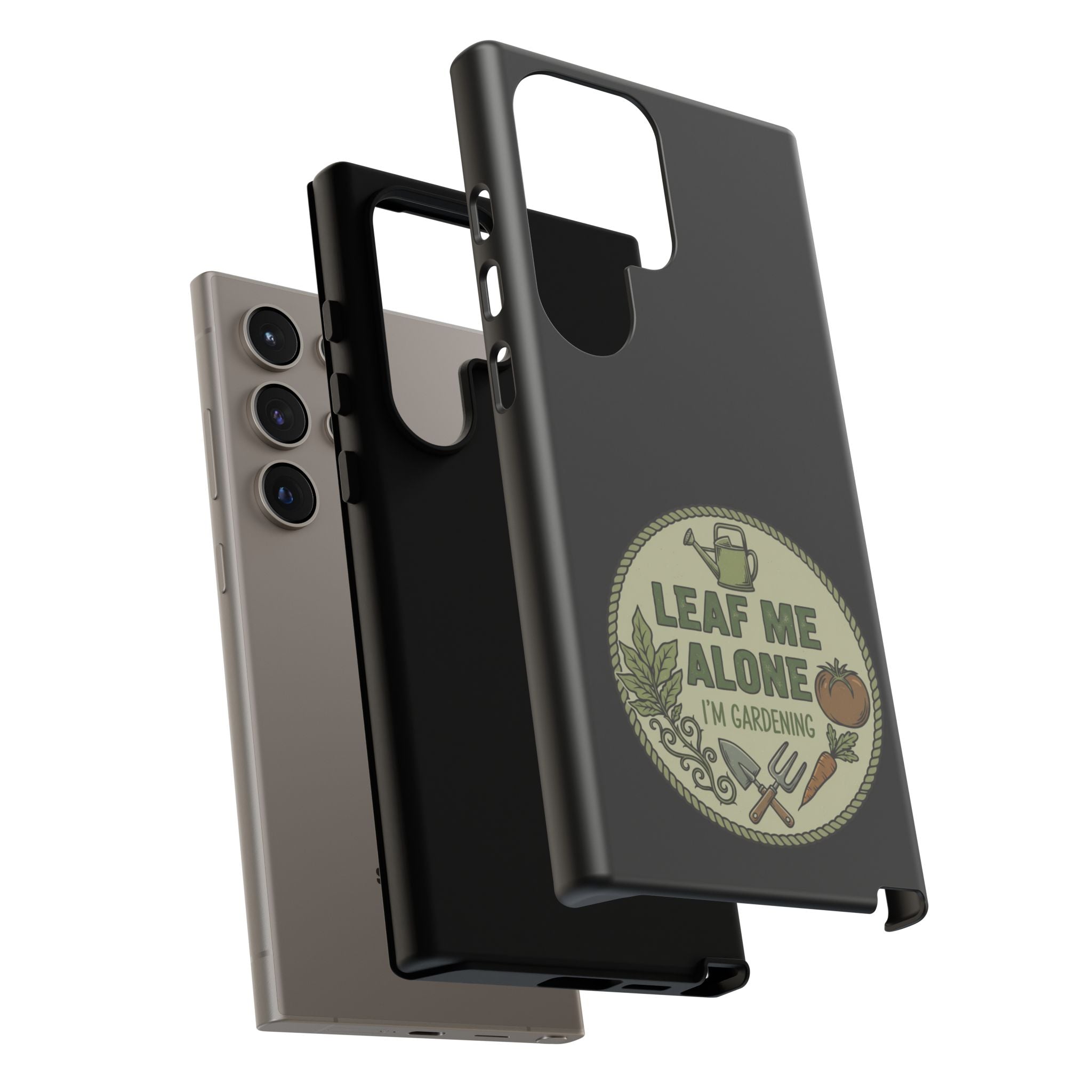 Phone Case - "Leaf Me Alone I'm Gardening" Funny Gardener Protective Tough Case