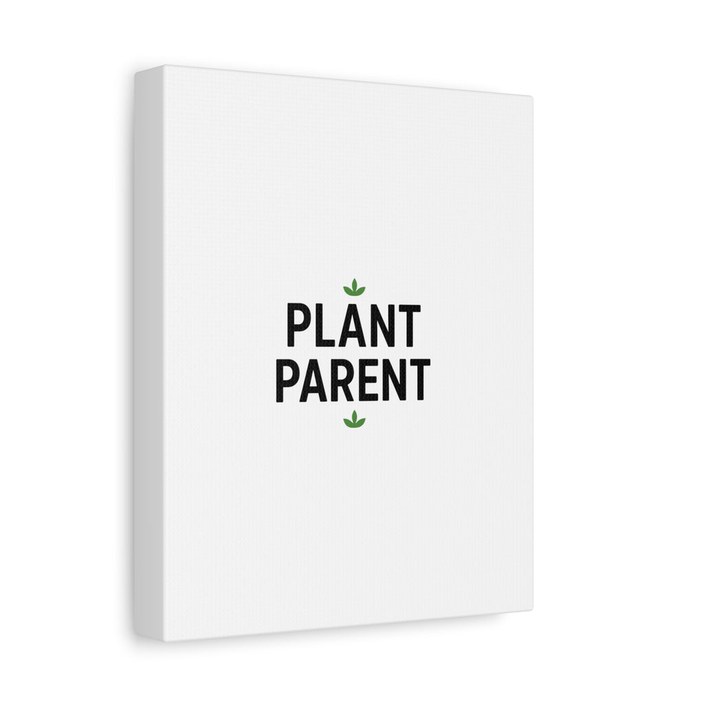 Plant Parent Canvas Wall Art — Minimalist Botanical Typography Print