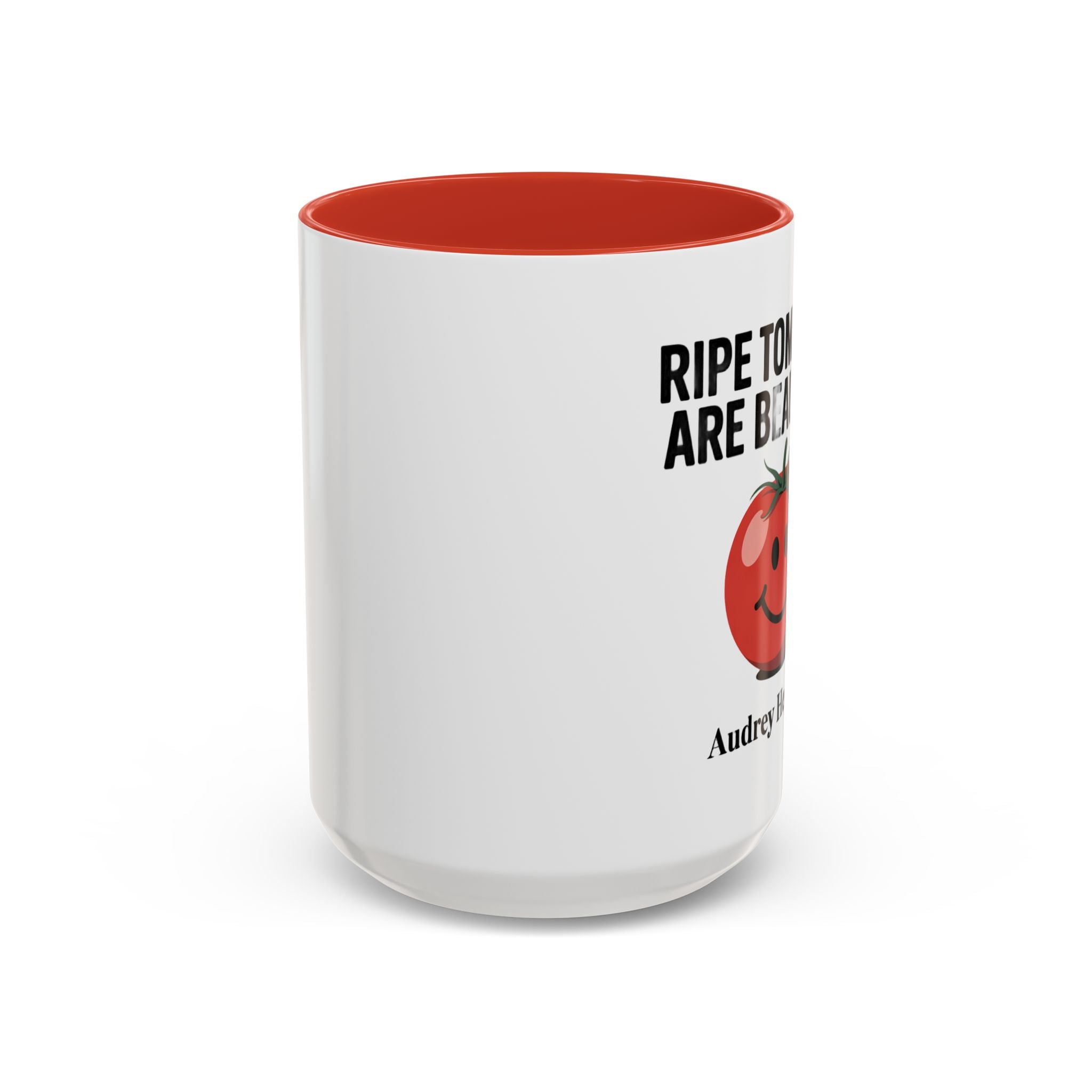 Accent Coffee Mug — "Ripe Tomatoes Are Beautiful" Audrey Hepburn Quote Mug