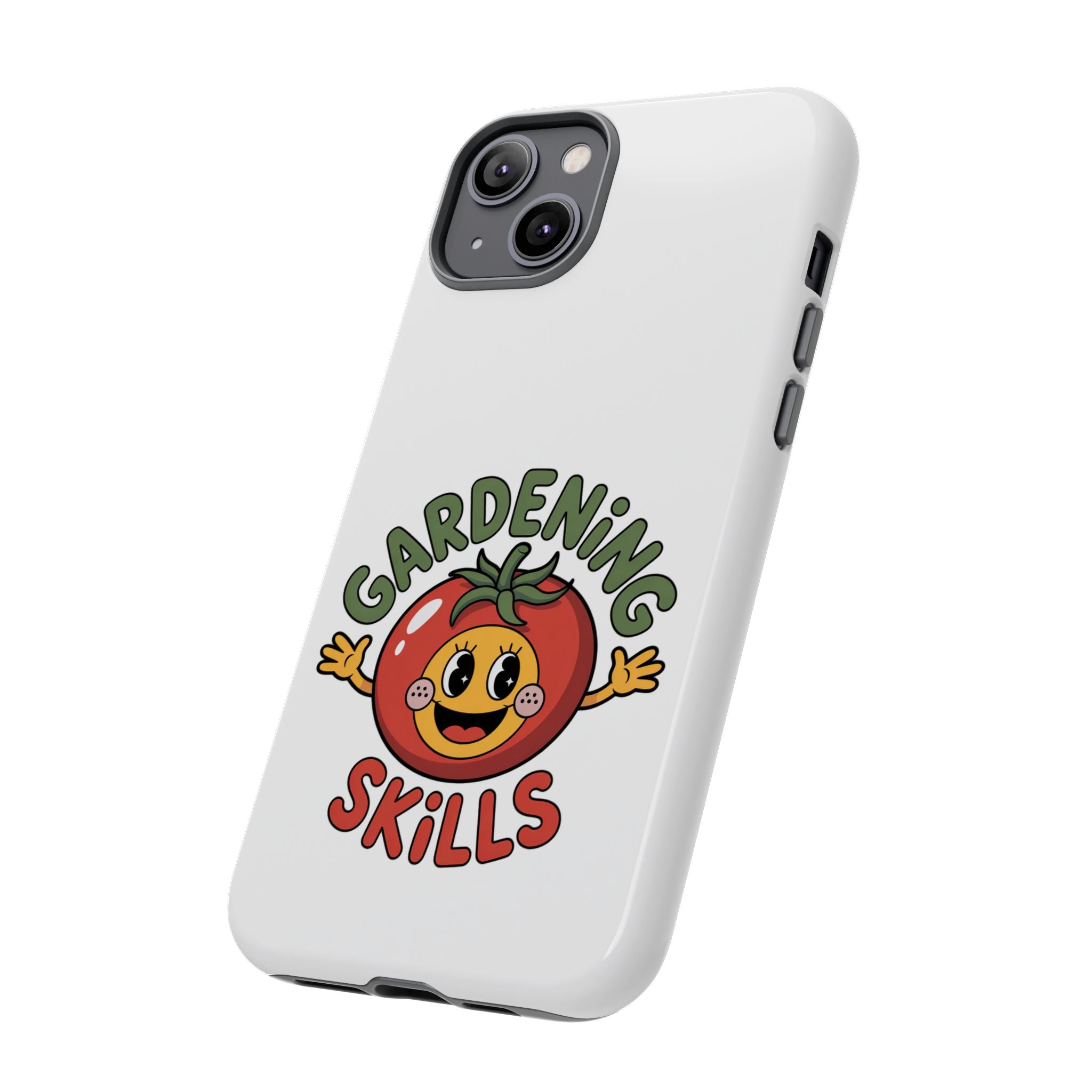 Gardening Skills Phone Case — Cute Tomato Plant Lover Protective Cover