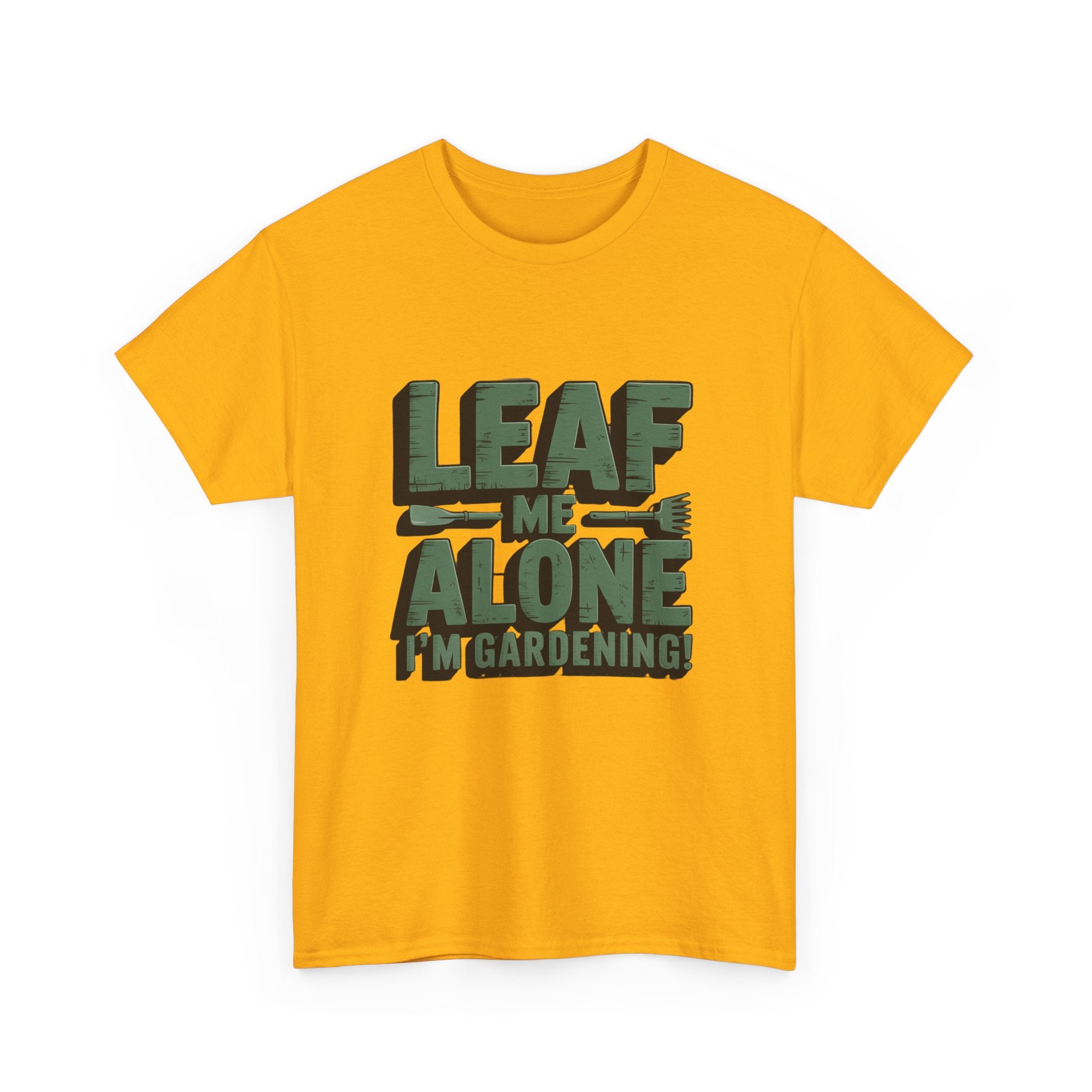 Gardening T-Shirt — "Leaf Me Alone, I’m Gardening" Funny Plant Lover Tee