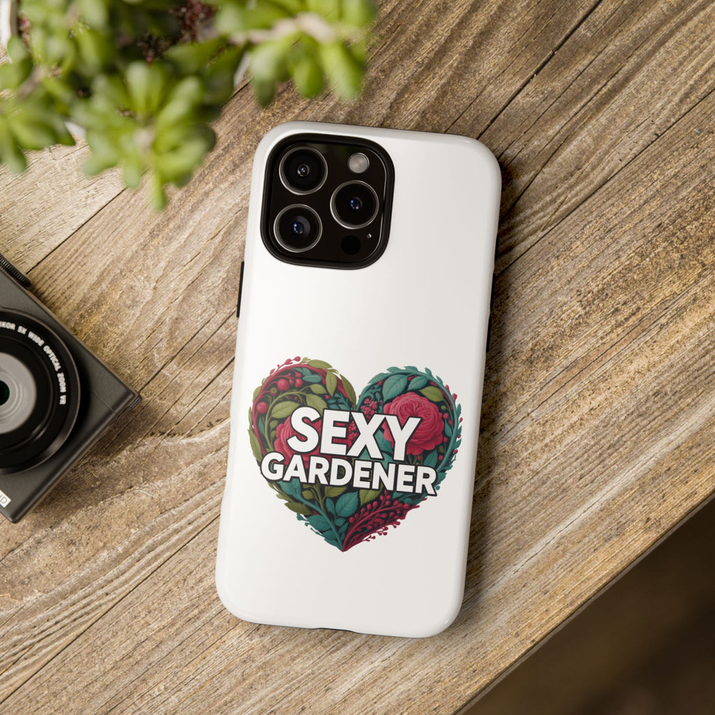 Sexy Gardener Phone Case — Floral Heart Garden Lover Tough Case