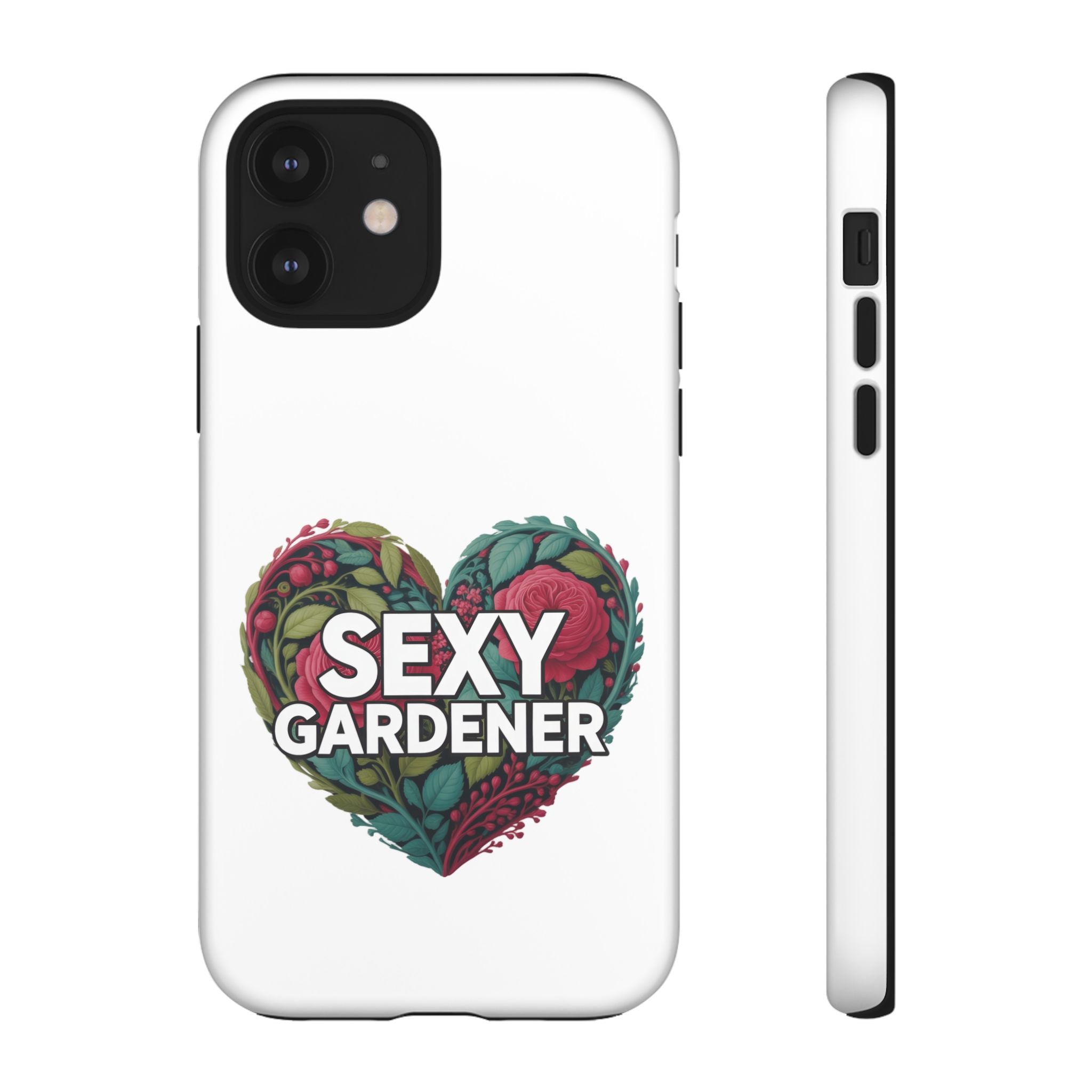 Sexy Gardener Phone Case — Floral Heart Garden Lover Tough Case