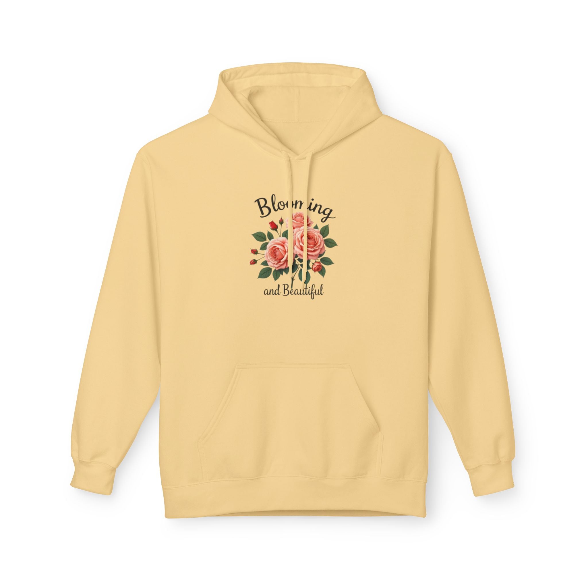 Blooming and Beautiful Floral Hoodie — Women's Inspirational Flower Sweatshirt