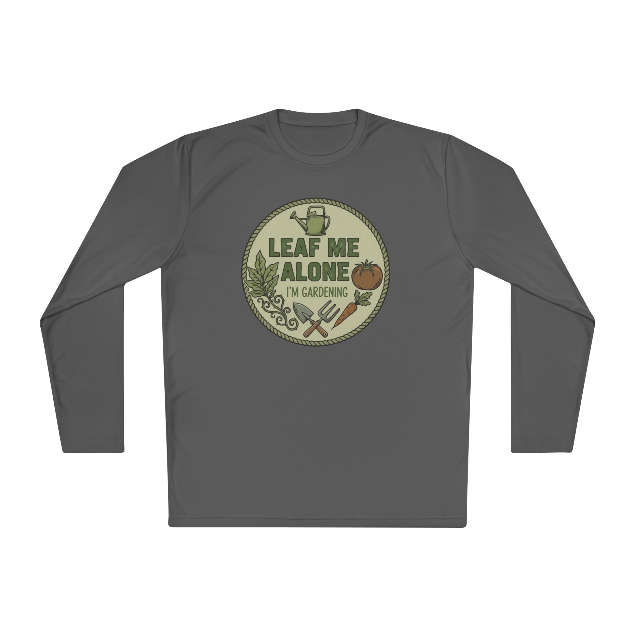 Gardening Long Sleeve Tee — "Leaf Me Alone I'm Gardening"