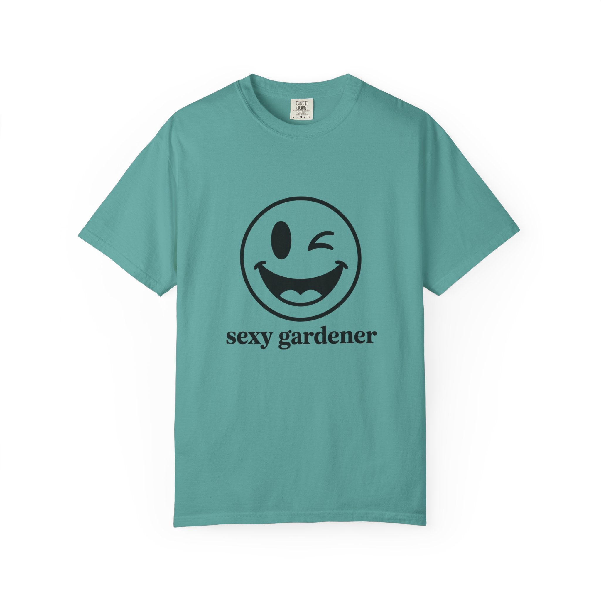 Sexy Gardener T-Shirt — Winking Smiley Graphic Tee for Gardeners