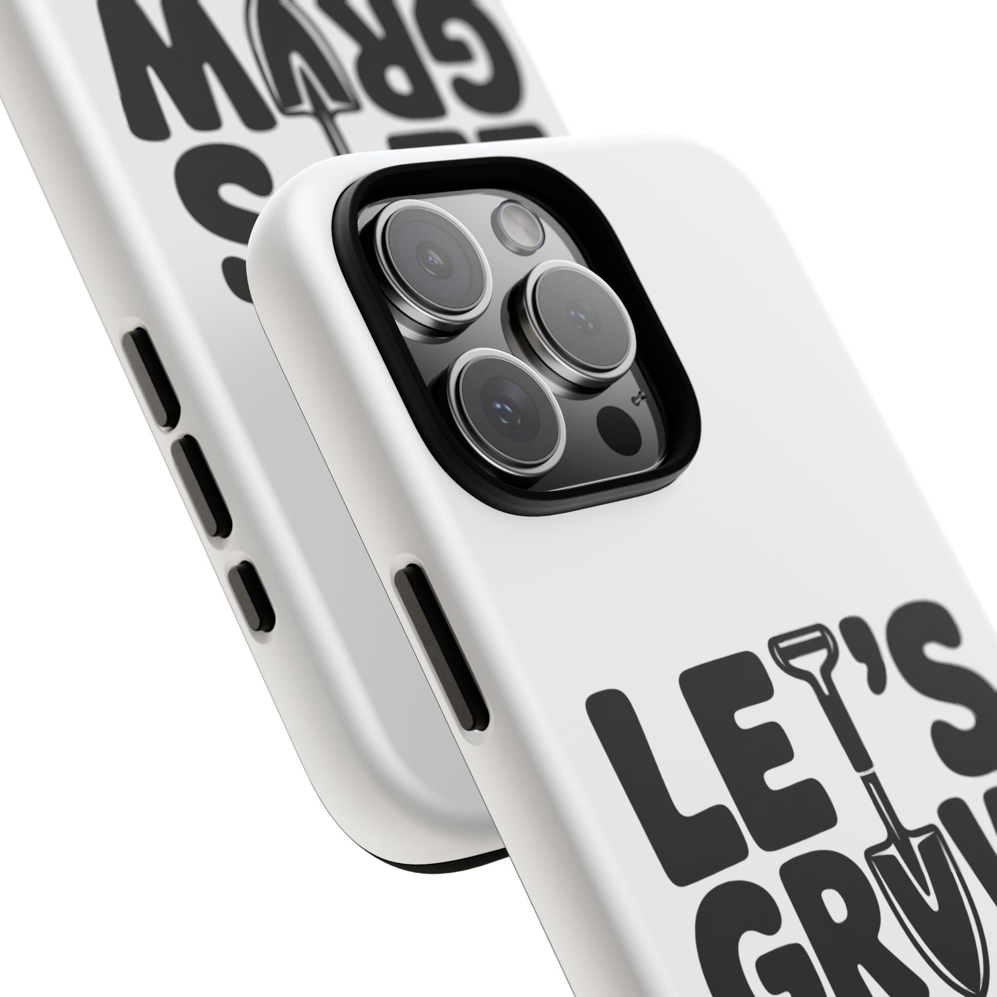 Phone Case - "Let's Grow Stuff" Gardening Shovel Design