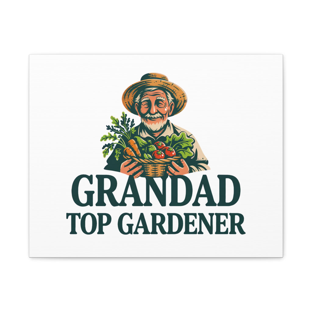 Grandad Top Gardener Canvas – Stretched Matte Wall Art