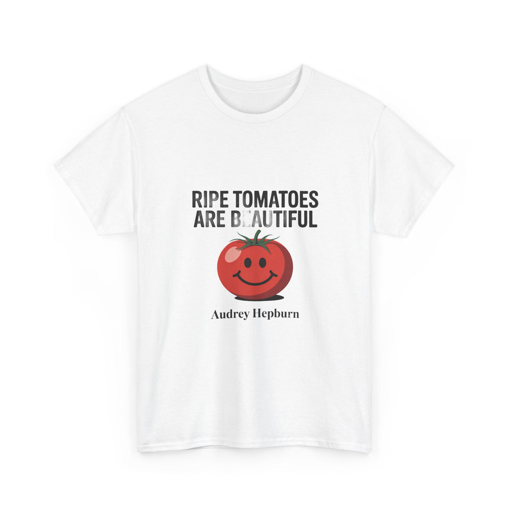 Tomato Smile Graphic Tee — "Ripe Tomatoes Are B.Autiful" Audrey Hepburn Quote