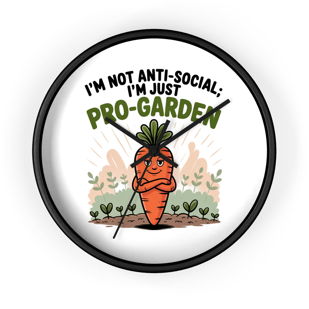 Pro-Garden Wall Clock – "I’m Not Anti-Social, I’m Just Pro-Garden" Carrot Design