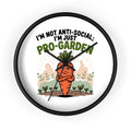 Pro-Garden Wall Clock – "I’m Not Anti-Social, I’m Just Pro-Garden" Carrot Design