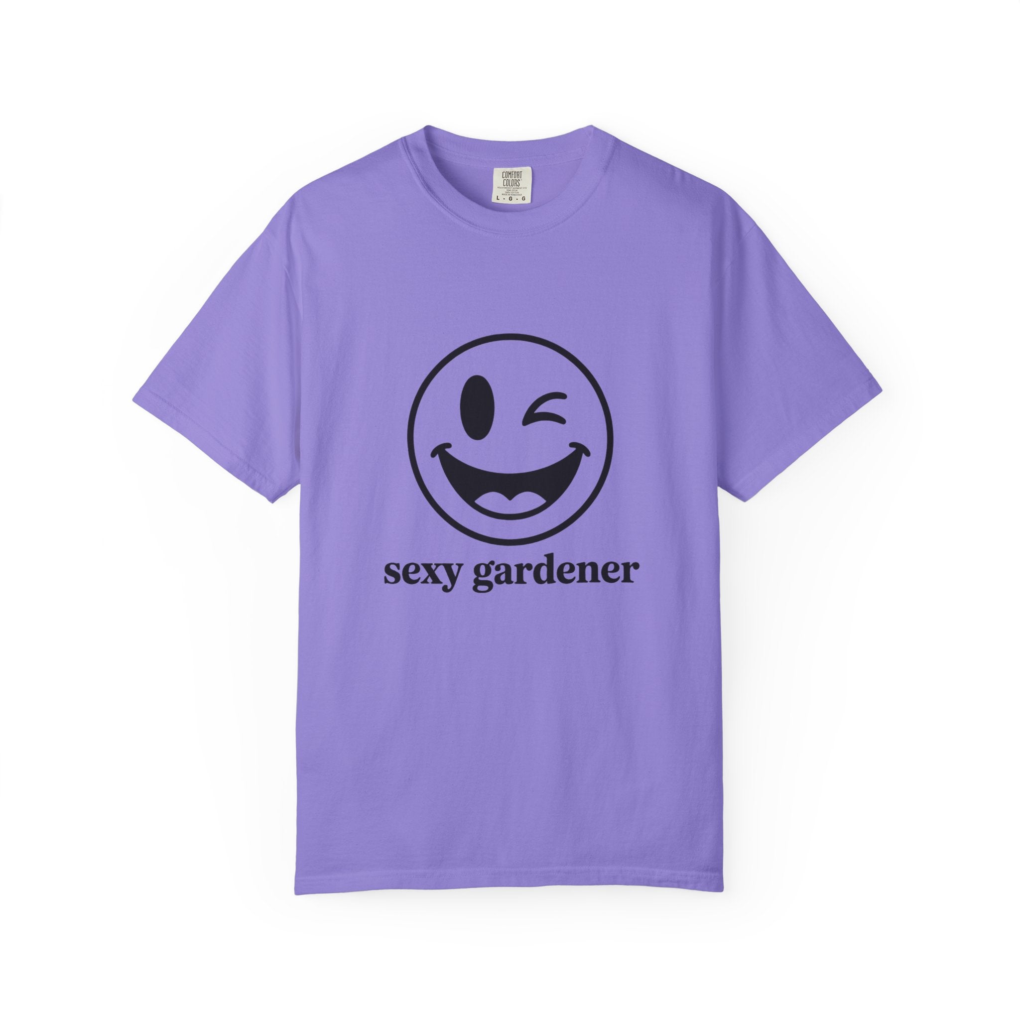 Sexy Gardener T-Shirt — Winking Smiley Graphic Tee for Gardeners