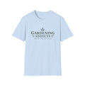 Gardening Addicts T-Shirt — Plant More, Stress Less Gardeners Tee