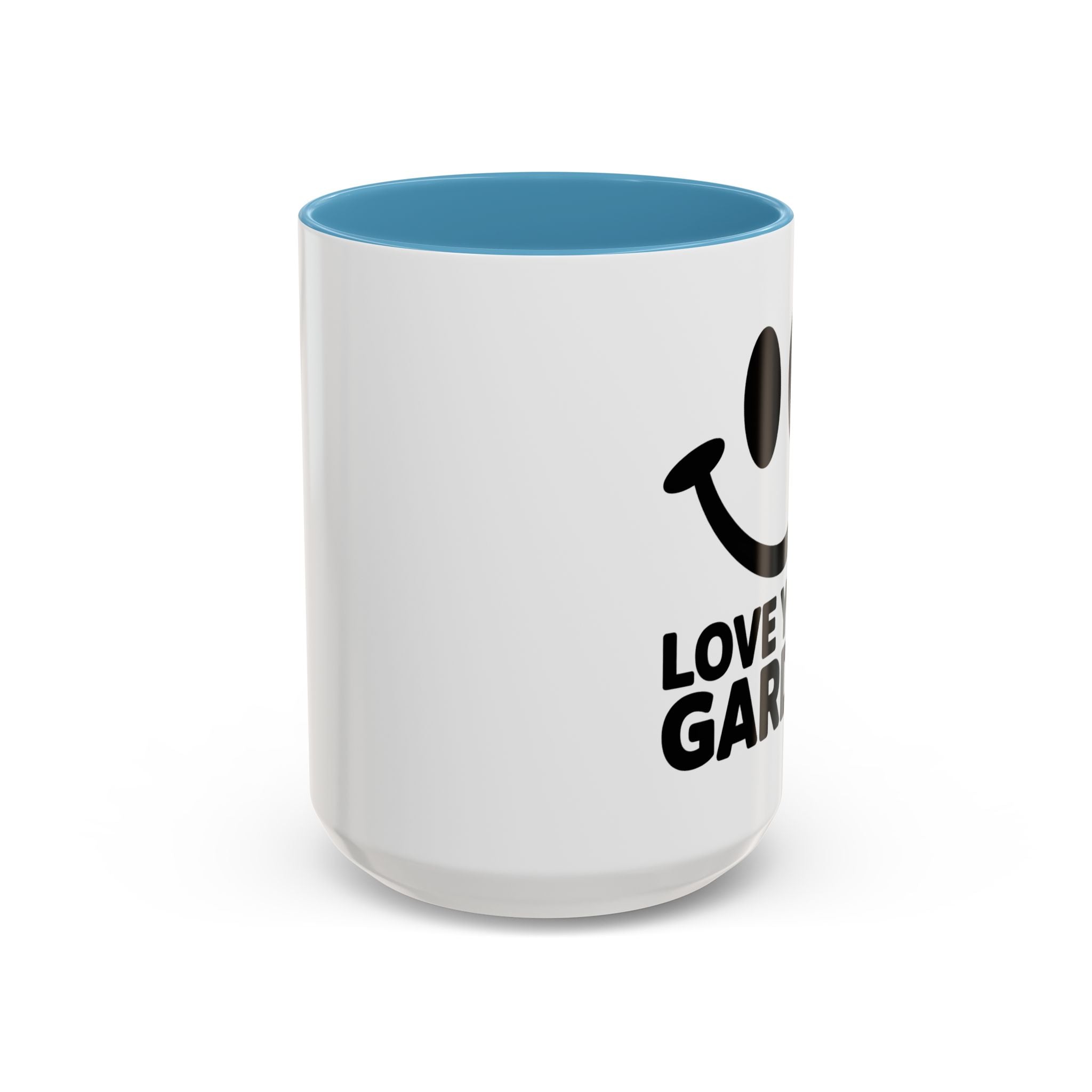 Love Your Garden Smile Coffee Mug