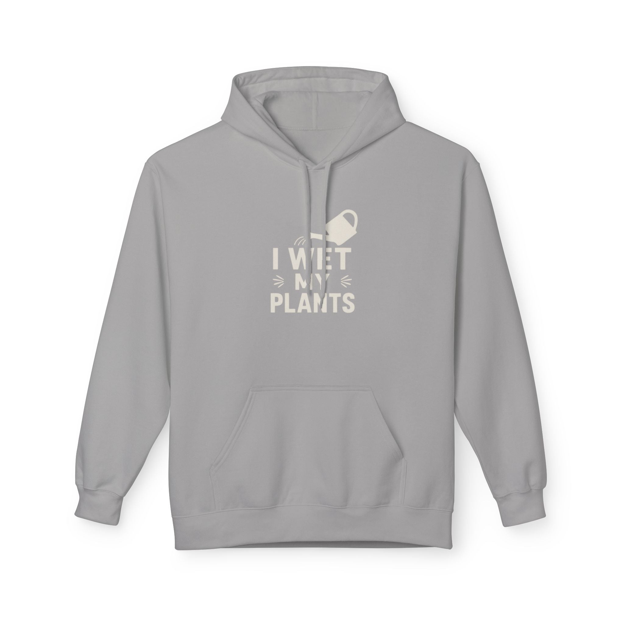 I Wet My Plants Hoodie — Funny Gardener Hoodie for Plant Lovers