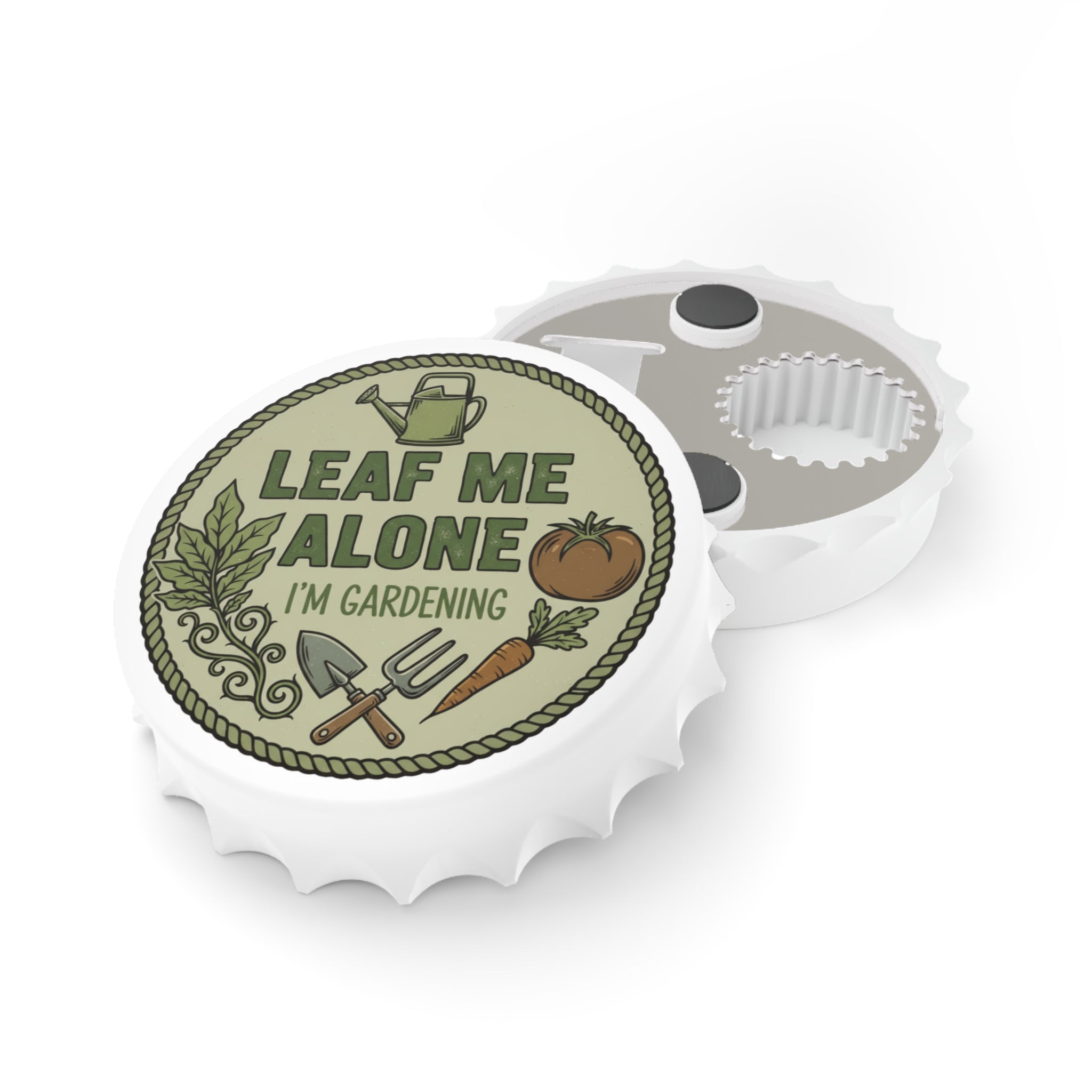 Bottle Opener — "Leaf Me Alone I'm Gardening" Gardener Bottle Opener