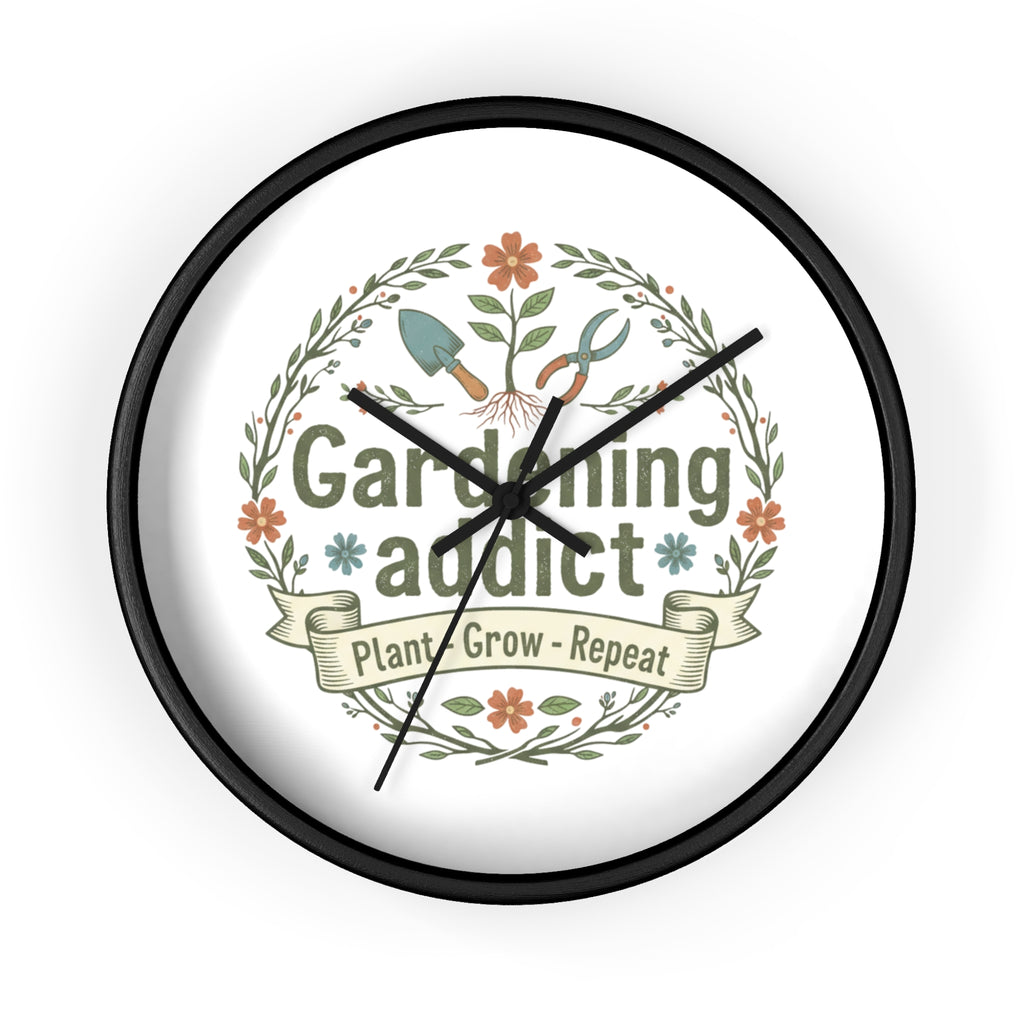 Gardening Addict Wall Clock — Plant • Grow • Repeat Decorative Garden Clock