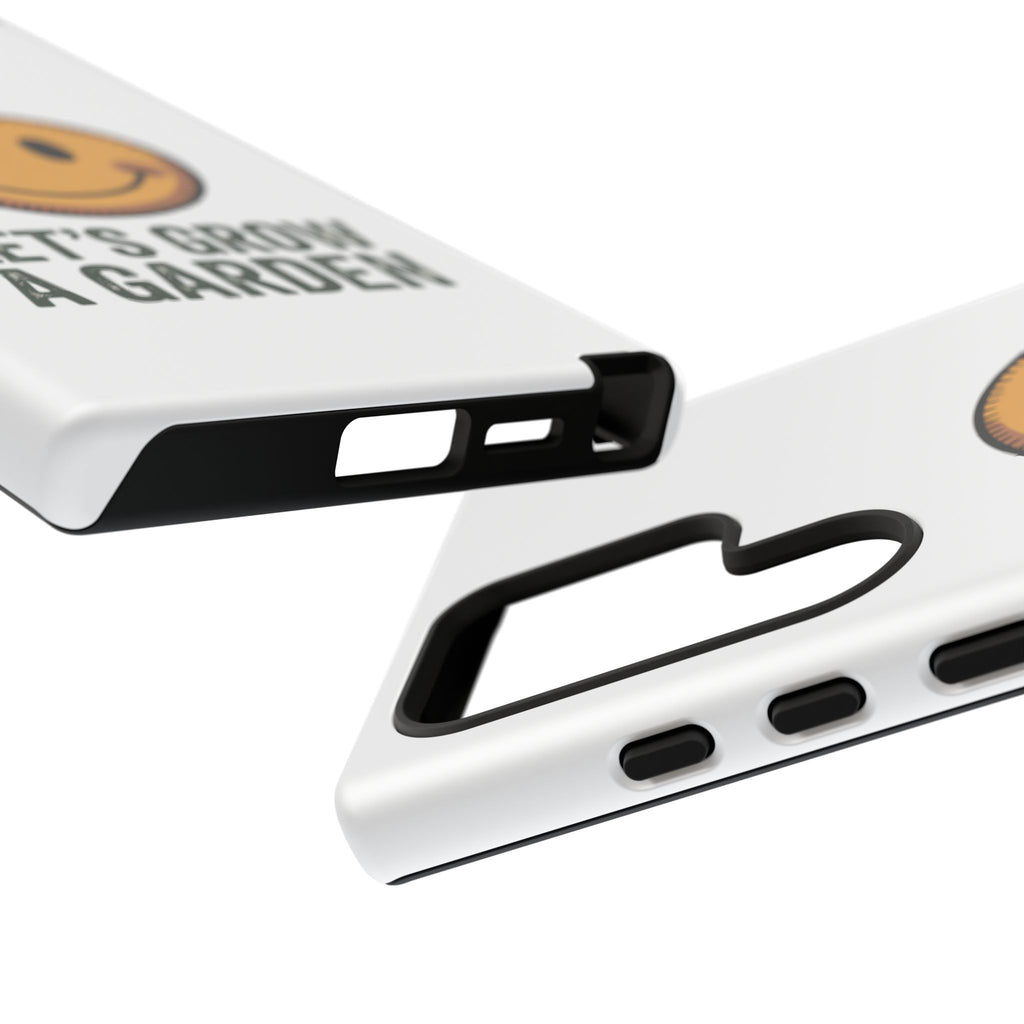 Phone Case — "Let's Grow a Garden" Smiley Plant Lover Protective Case
