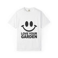 Love Your Garden Smiley T-Shirt