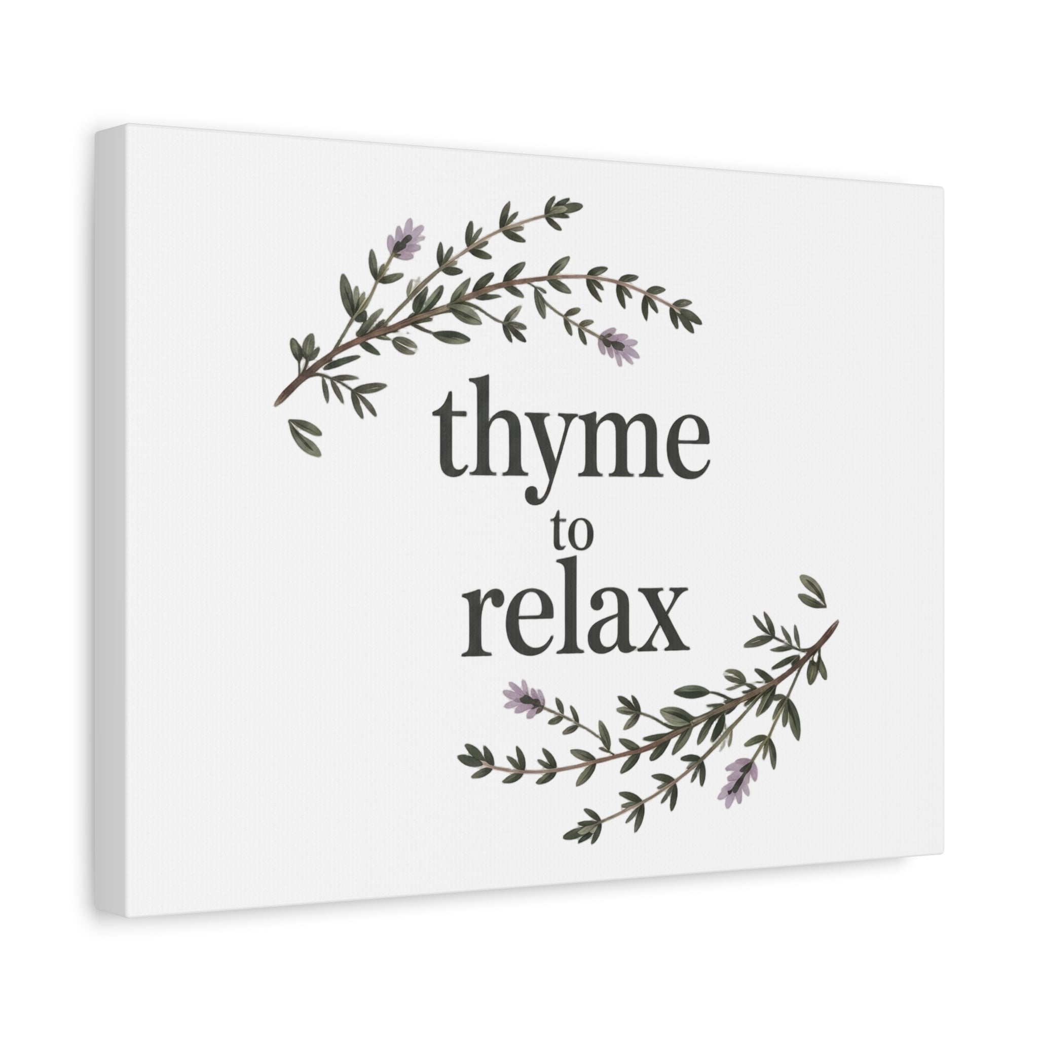 Thyme to Relax Canvas Wall Art — Botanical Spa Quote Matte Stretched Canvas