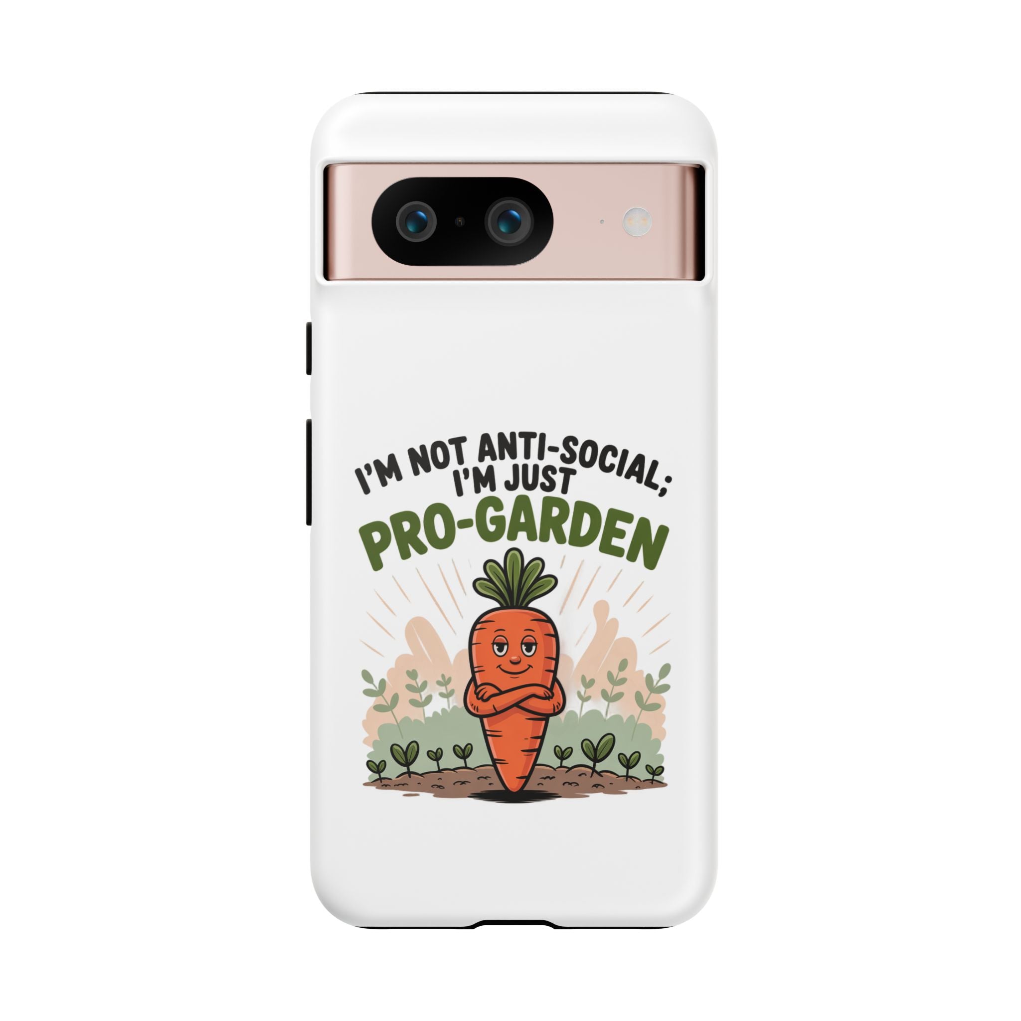 Pro-Garden Carrot Phone Case — “I’m Not Anti-Social, I’m Just Pro-Garden”