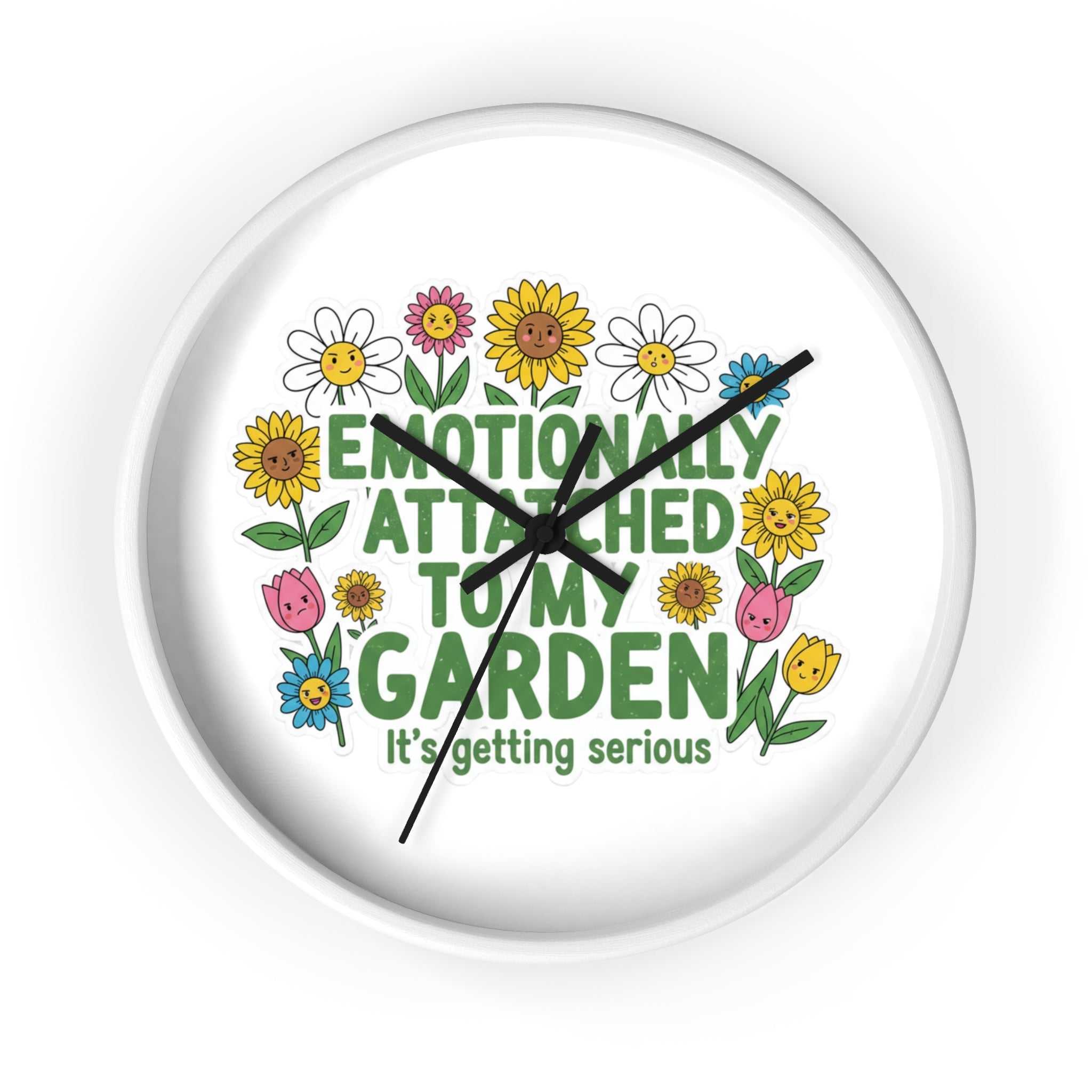 Garden Wall Clock - "Emotionally Attached to My Garden" Floral Decor