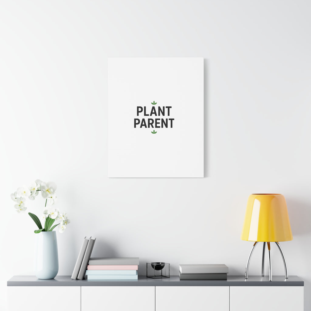 Plant Parent Canvas Wall Art — Minimalist Botanical Typography Print