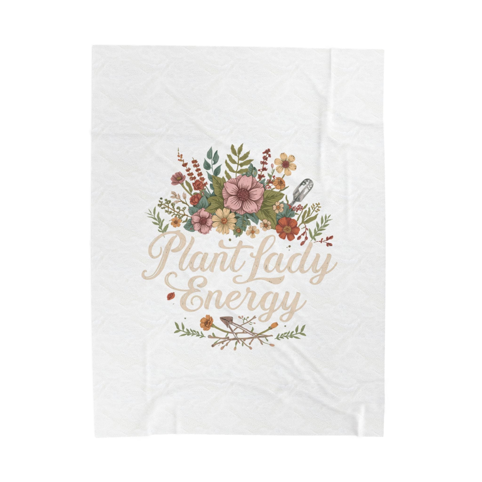 Plant Lady Energy Velveteen Plush Blanket — Floral Garden Throw for Plant Lovers