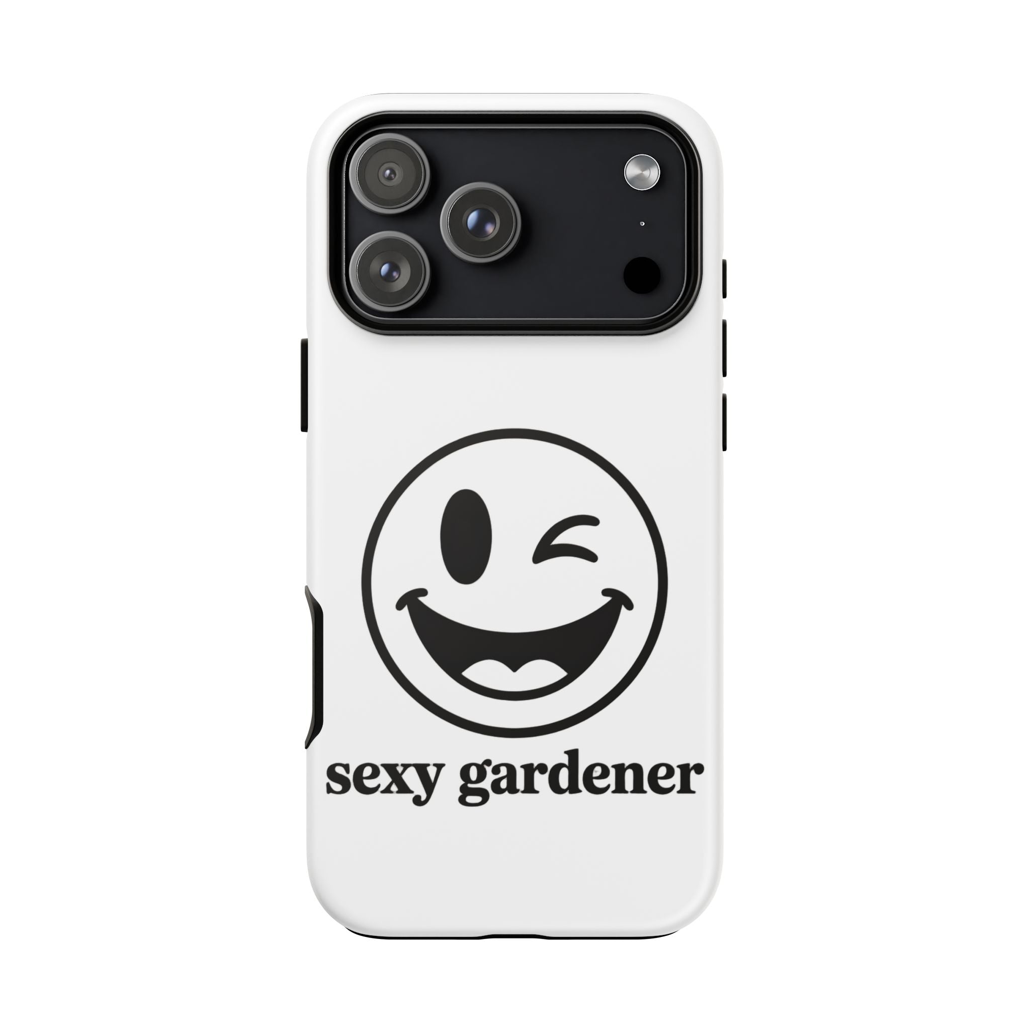 Phone Case — Winking Smiley “sexy gardener” Graphic