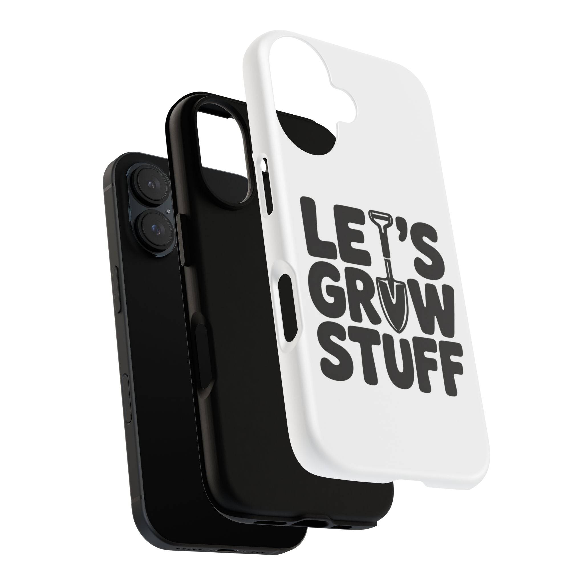 Phone Case - "Let's Grow Stuff" Gardening Shovel Design