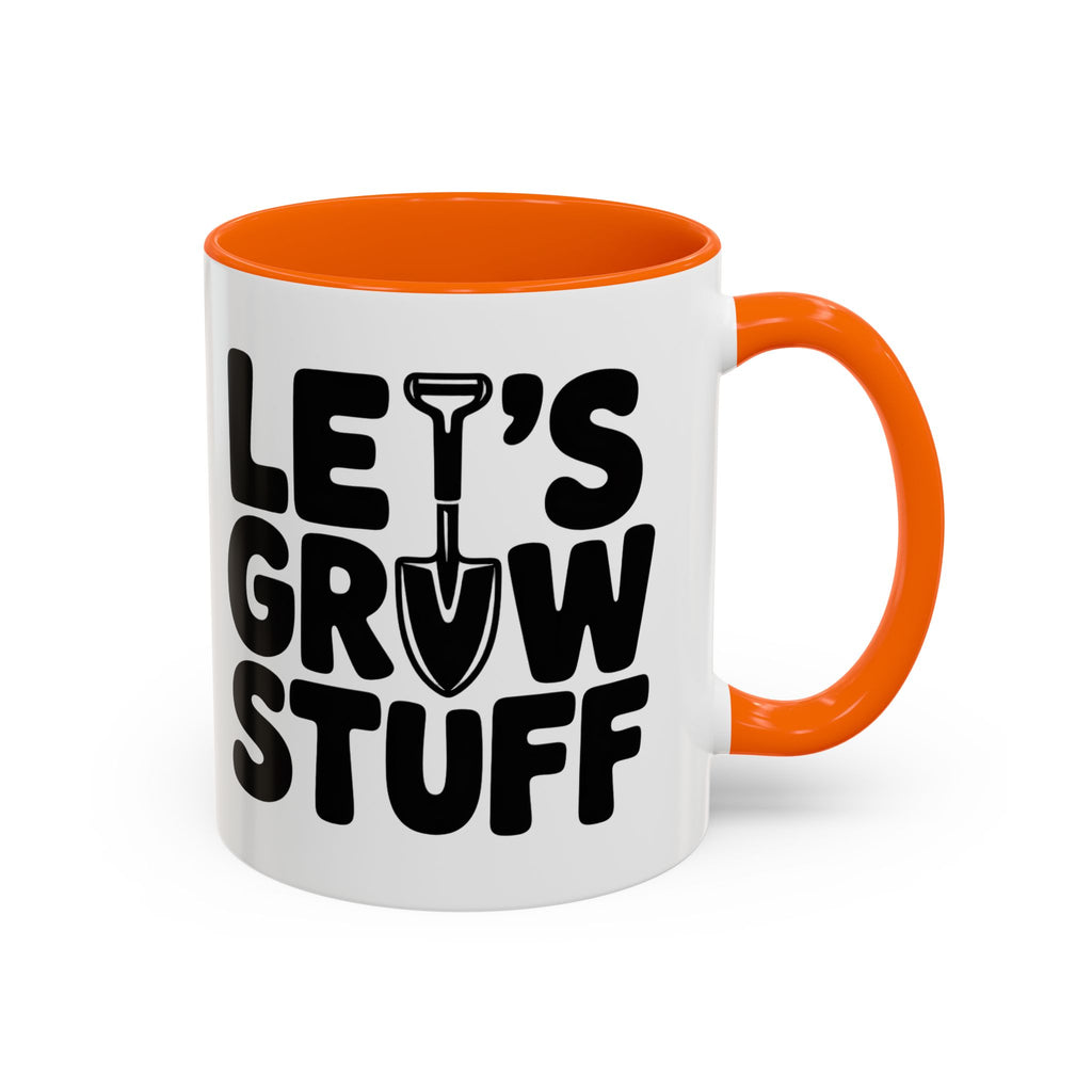 Let's Grow Stuff Coffee Mug — Gardening Mug with Shovel Graphic (11/15 oz)