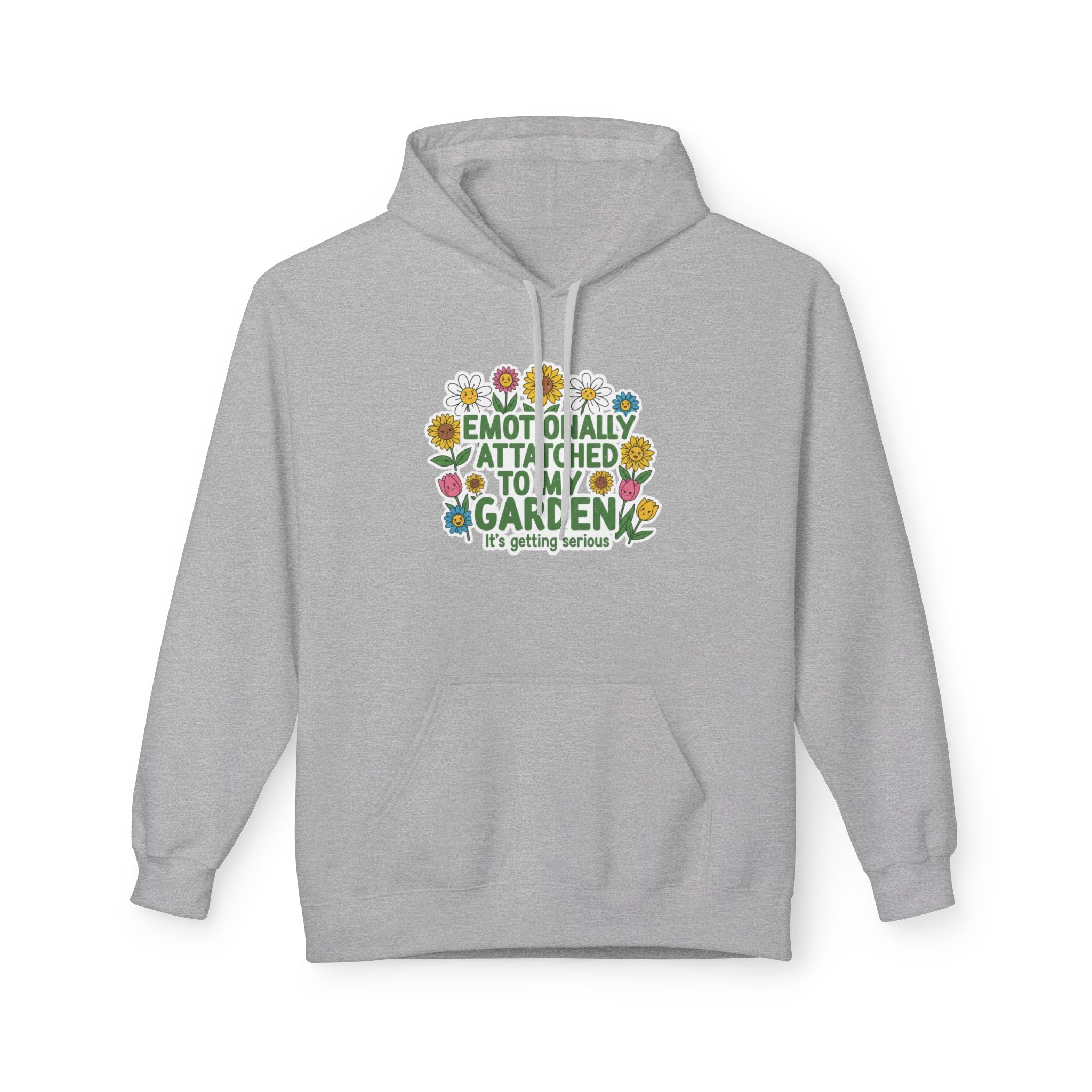 Gardening Hoodie - 'Emotionally Attached to My Garden'