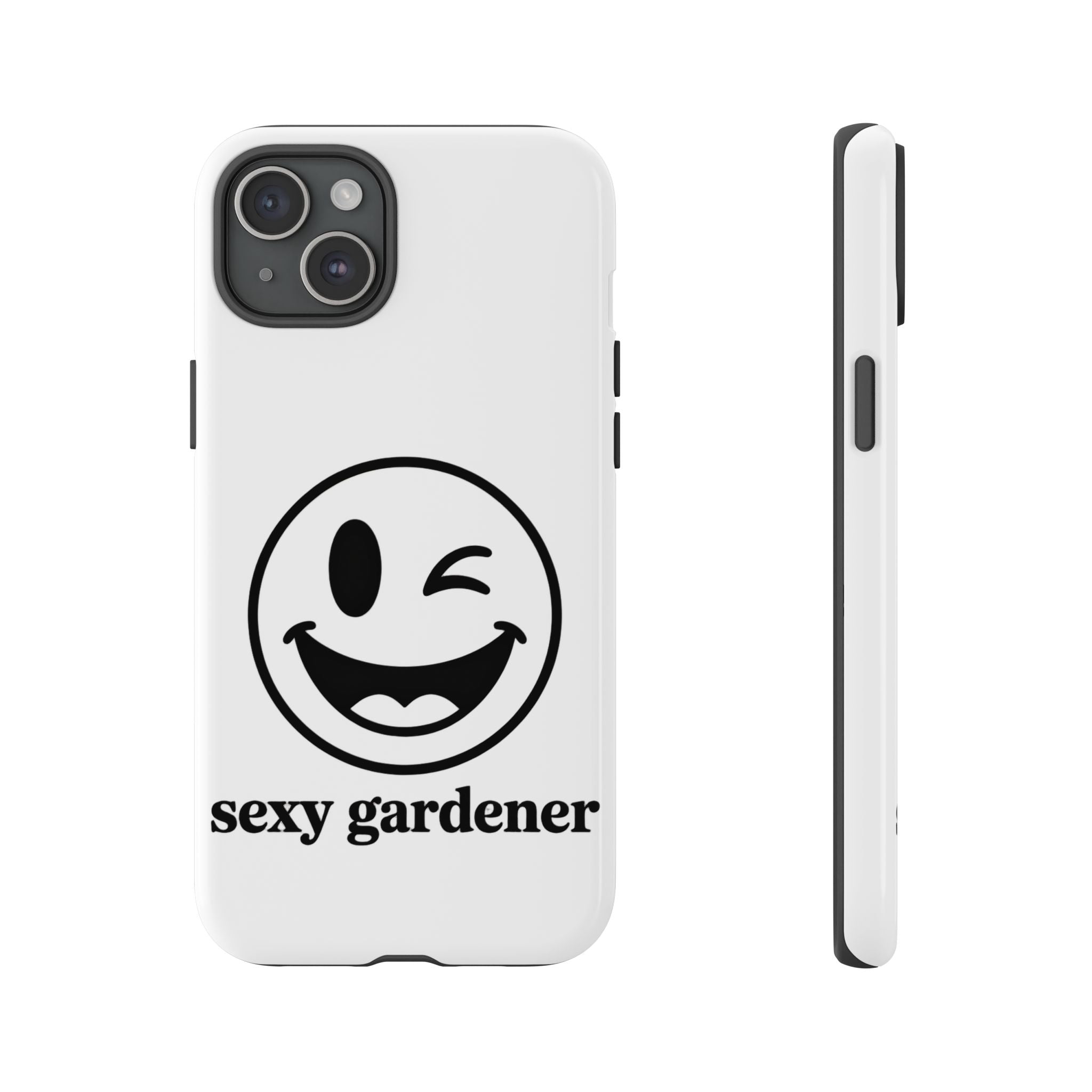 Phone Case — Winking Smiley “sexy gardener” Graphic