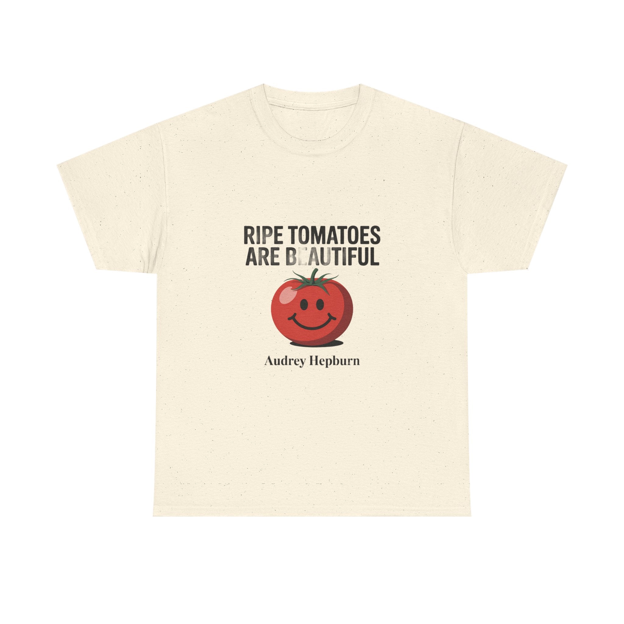 Tomato Smile Graphic Tee — "Ripe Tomatoes Are B.Autiful" Audrey Hepburn Quote