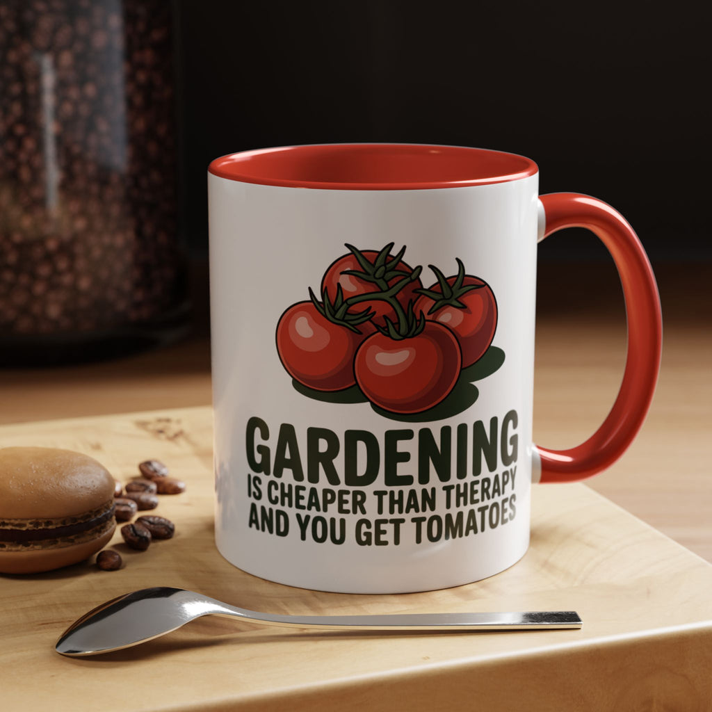 Gardening Coffee Mug – “Gardening Is Cheaper Than Therapy and You Get Tomatoes” Accent Mug