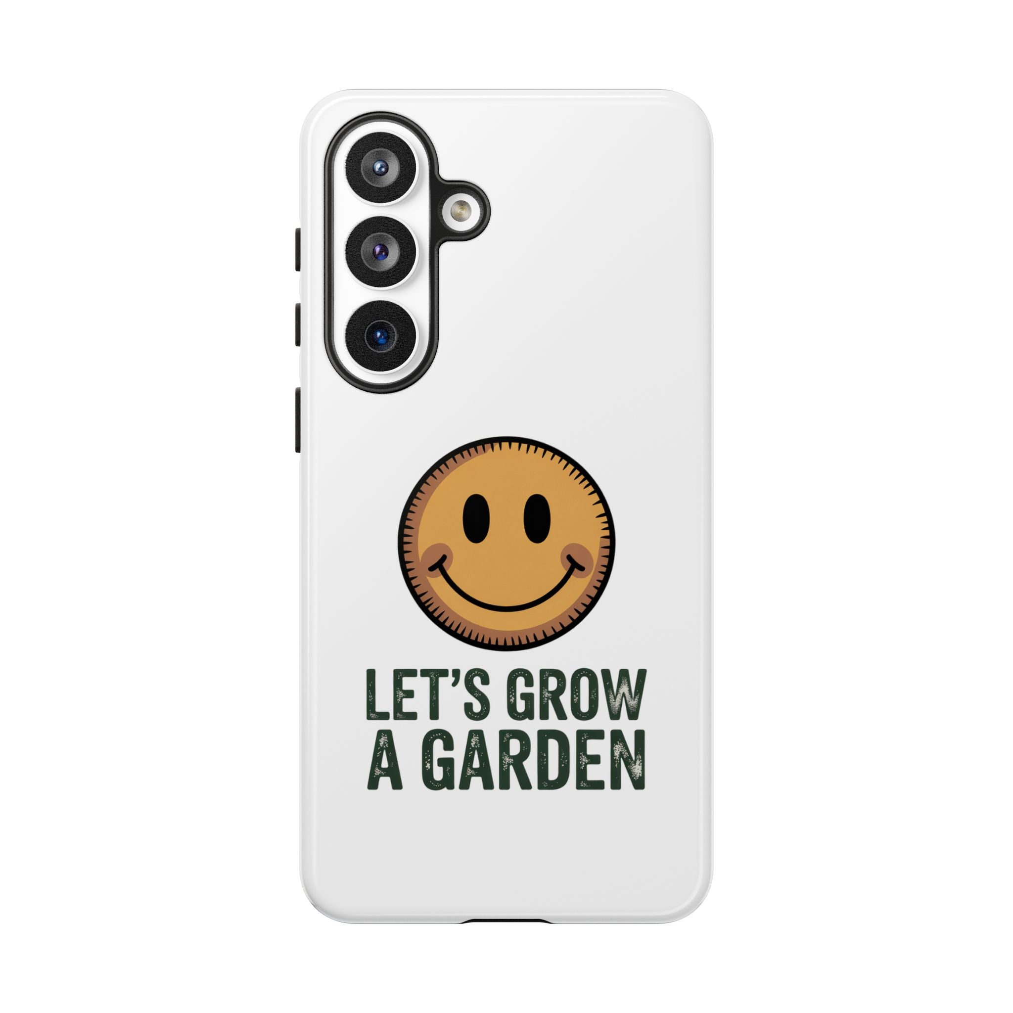 Phone Case — "Let's Grow a Garden" Smiley Plant Lover Protective Case