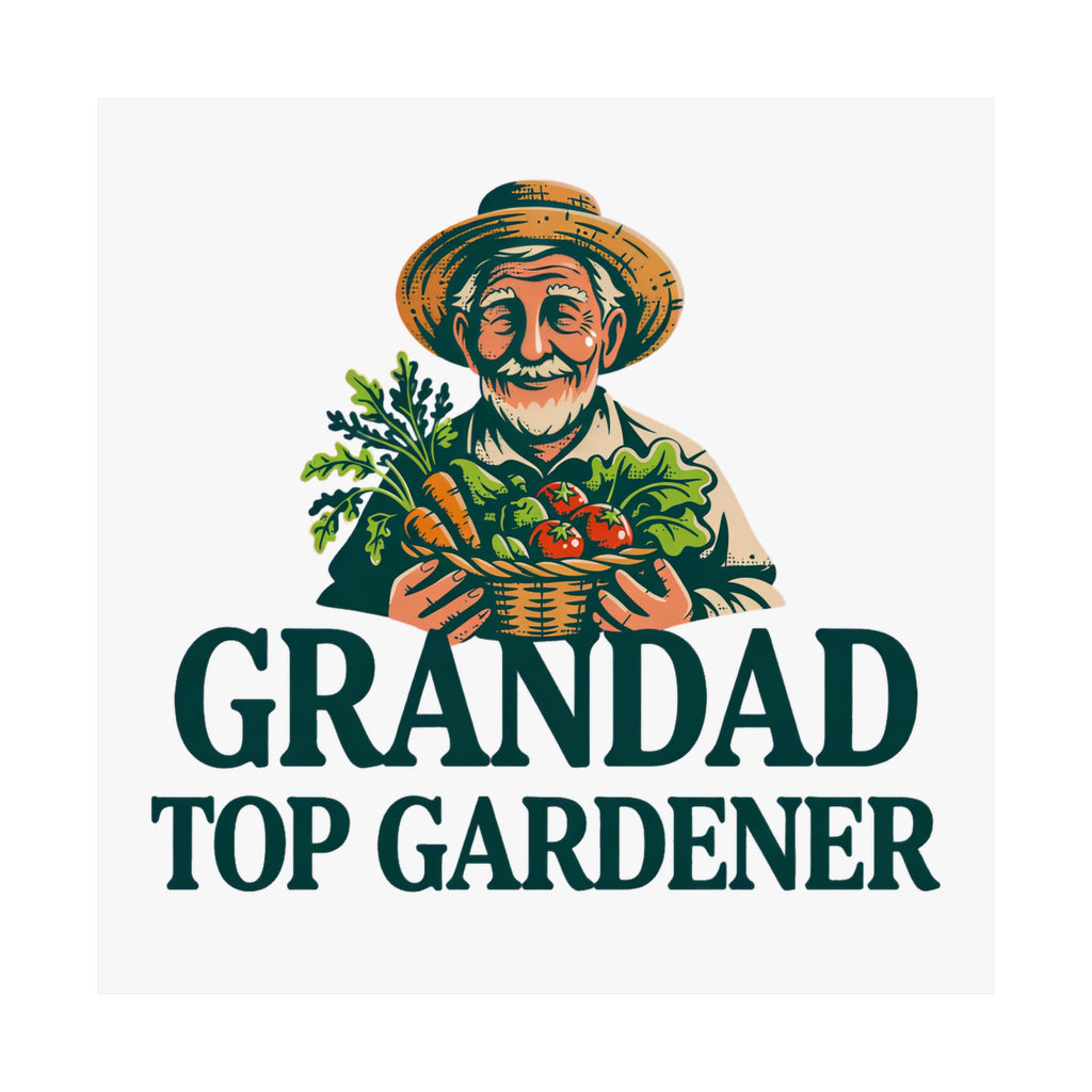 Grandad Top Gardener Poster — Matte Vertical Wall Art for Garden-Loving Grandpa