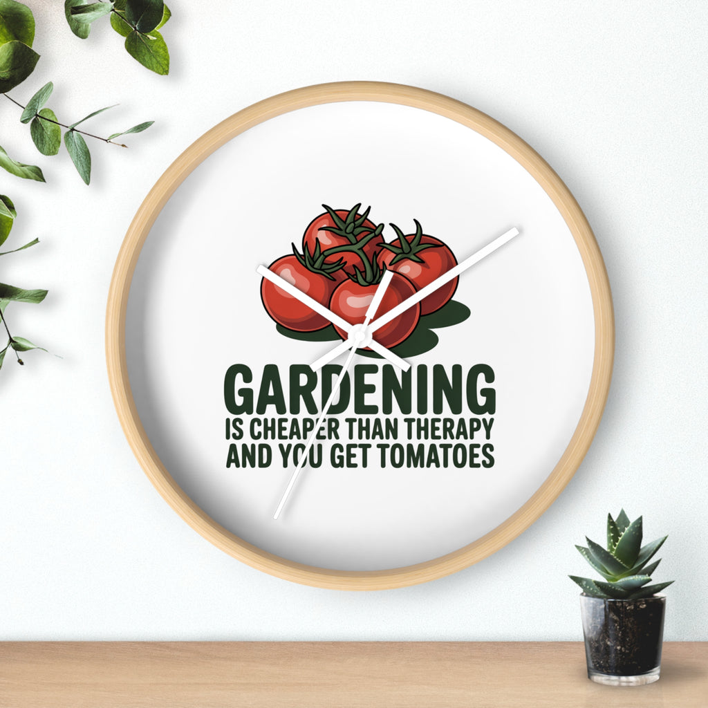 Gardening Wall Clock — "Gardening is Cheaper Than Therapy and You Get Tomatoes" Decorative Clock for Gardeners
