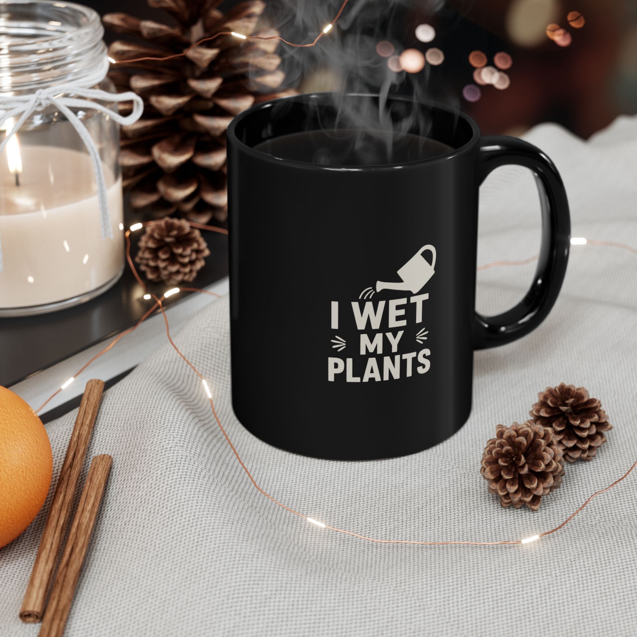I Wet My Plants Ceramic Mug — Funny Plant Lover Coffee Cup (11oz & 15oz)